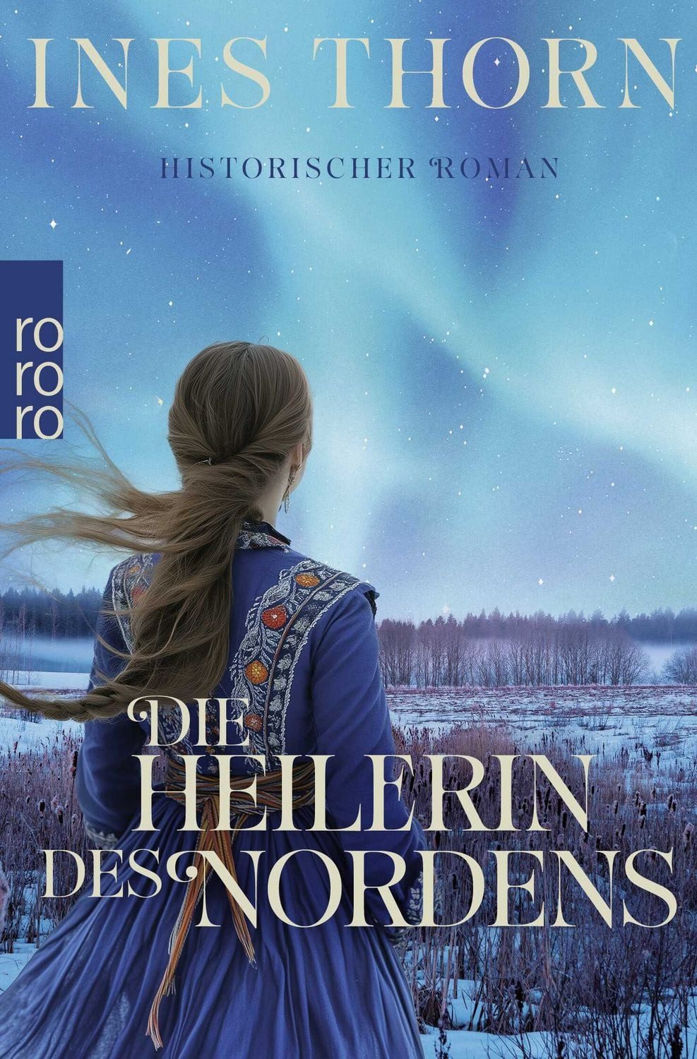 Die Heilerin des Nordens / Ines Thorn