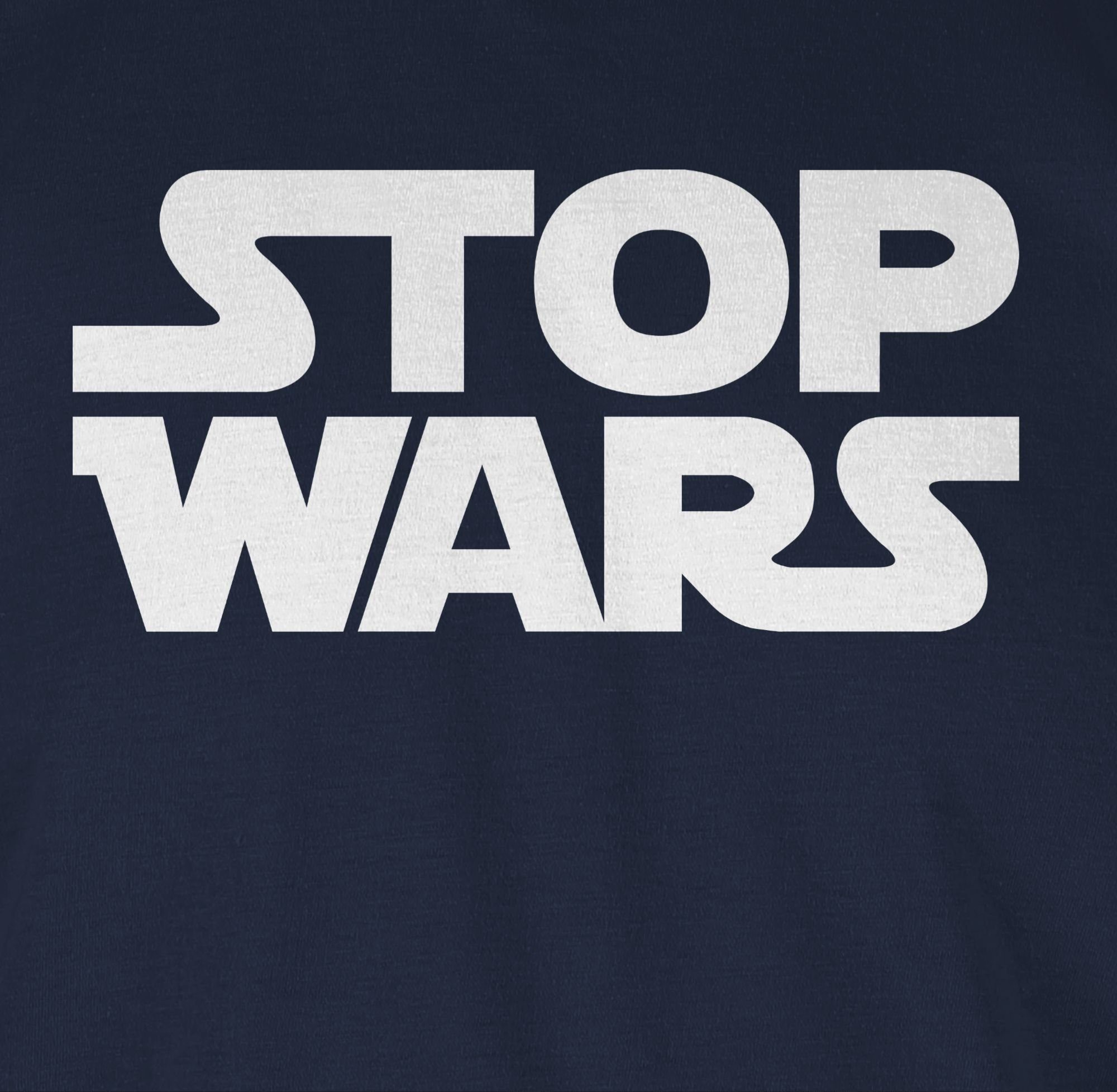 Wars Navy Statement Sprüche weiß Stop Shirtracer Blau T-Shirt 02