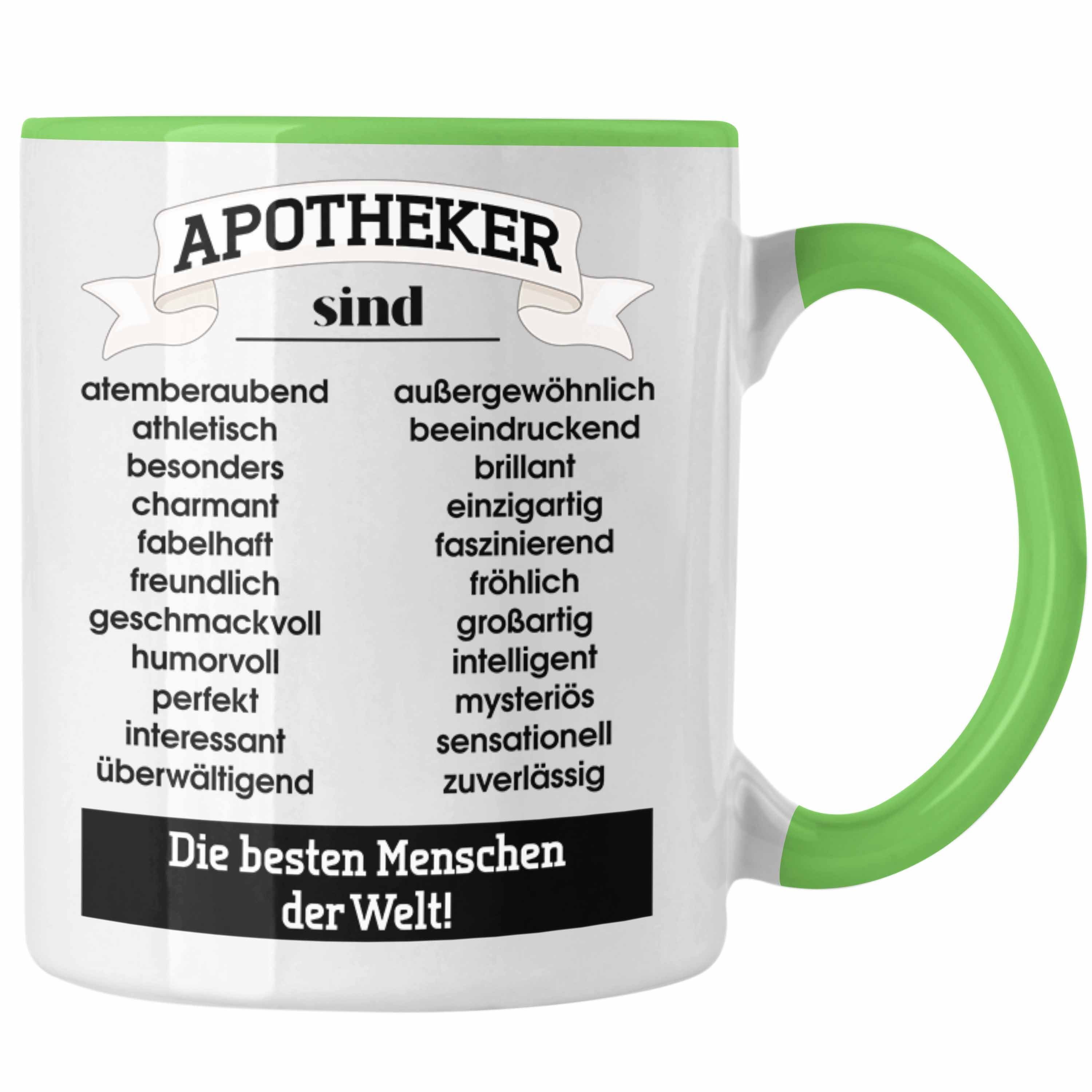 Trendation Tasse Trendation - Apotheker Tasse Geschenk Kaffeetasse Kaffeetasse Bester Apotheker Pharmazeut Arzneikundiger Spruch Lustiger Spruch Grün