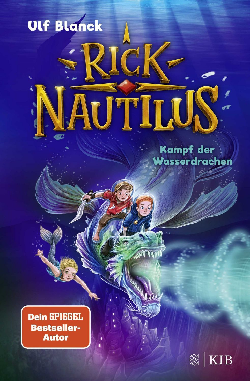 Rick Nautilus – Kampf der Wasserdrachen / Ulf Blanck