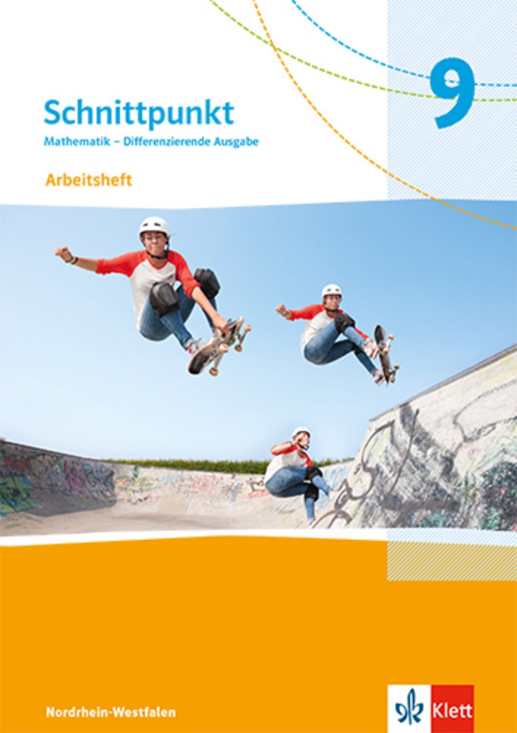 Schnittpunkt Mathematik 9. Differenzierende Ausgabe Nordrhein-Westfale / diverse
