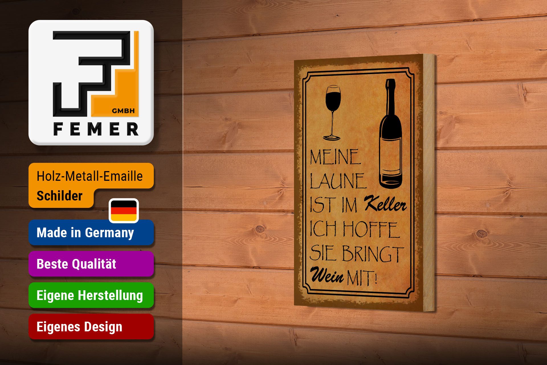 Femer GmbH Holzbild Alkohol 12x18 cm Laune im Keller hoffe sie bringt Wein mit, (1 St), Glatte Holzfaserplatte (MDF), vorn beschichtet