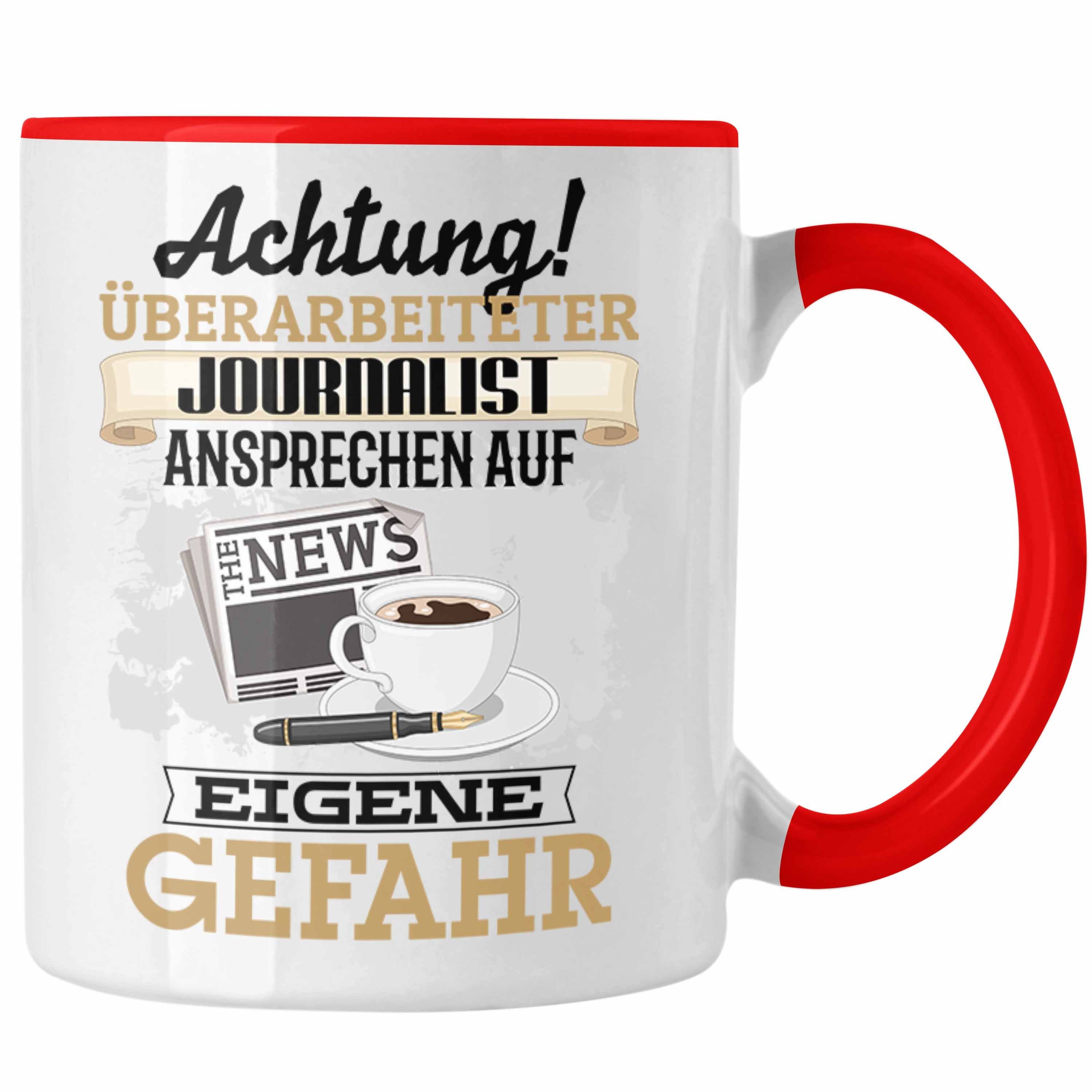 Journalist Trendation Spruch Tasse Tasse Geschenkidee Lustiger Geschenk Rot fü Kaffeebecher