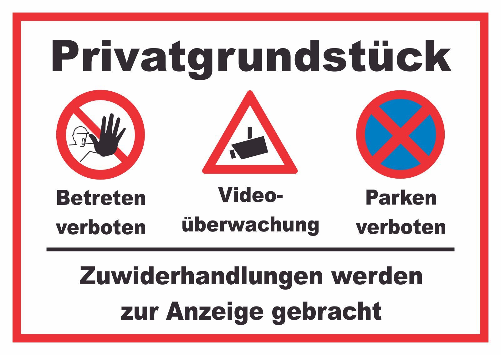 HB-Druck Hinweisschild Privatgrundstück Betreten u. Parken verboten Videoüberwachung Schild, wetterfest, stabil, UV-beständig, kratzfest