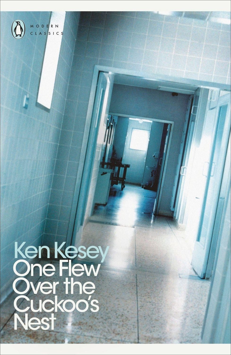 One Flew Over the Cuckoo's Nest / Ken Kesey, A Novel
