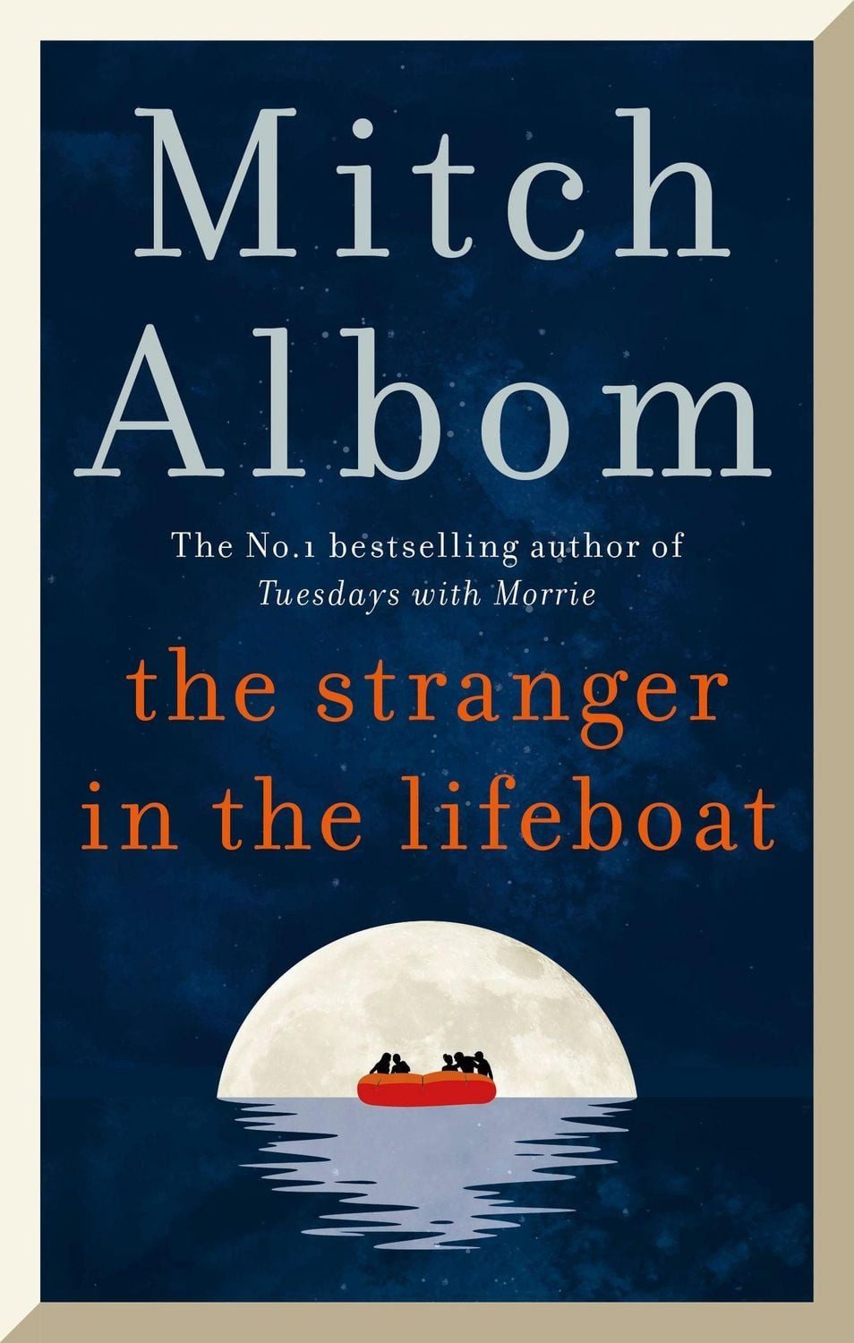 Belletristik The Stranger in the Lifeboat The uplifting new novel from the bestsell Mitch Albom