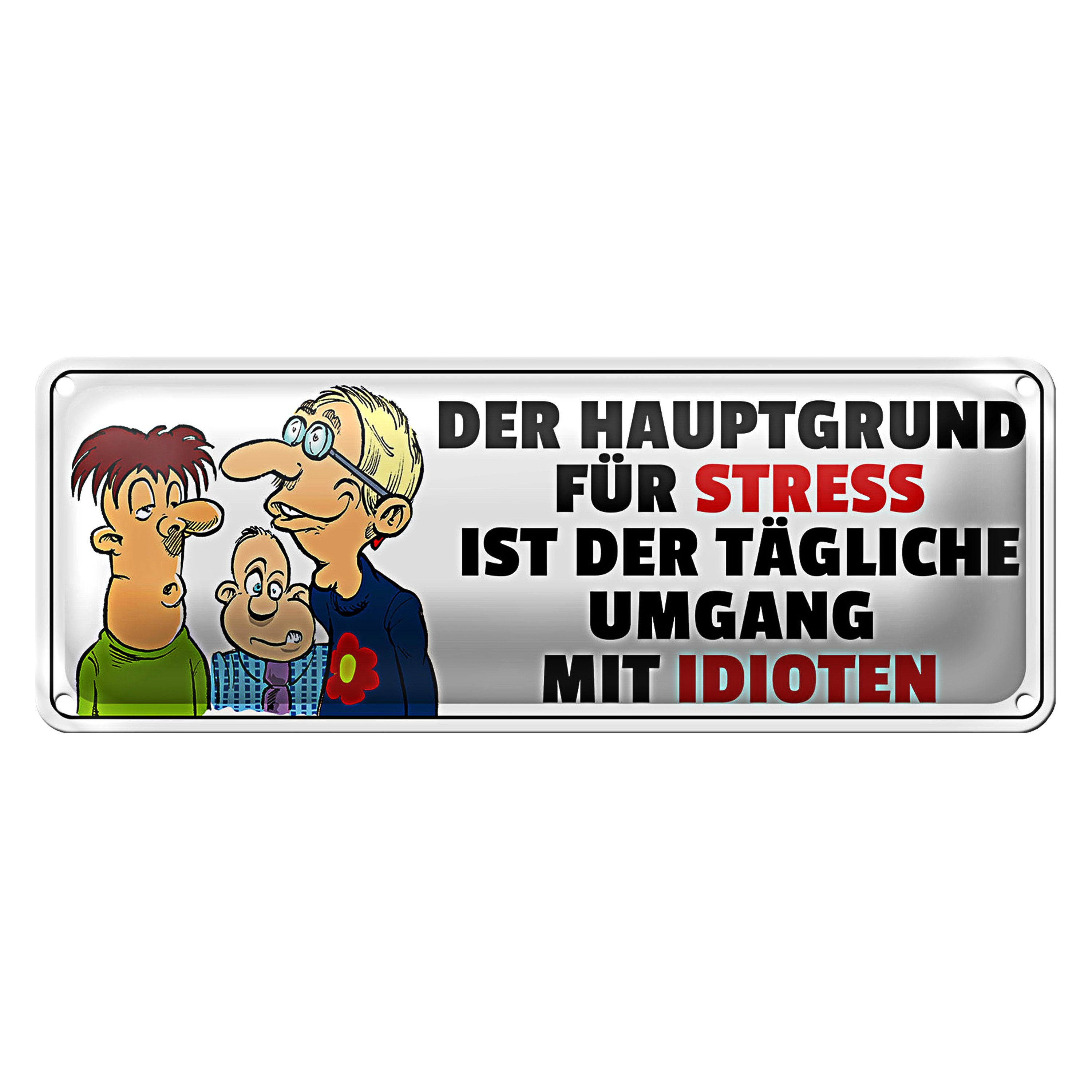 Roomando Metallschild Blechschild Spruch 27x10cm Täglicher Umgang mit Idioten Dekoration