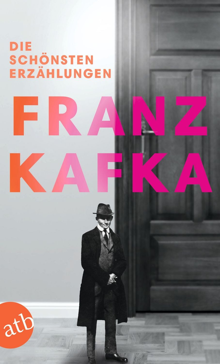 Die schönsten Erzählungen / Franz Kafka