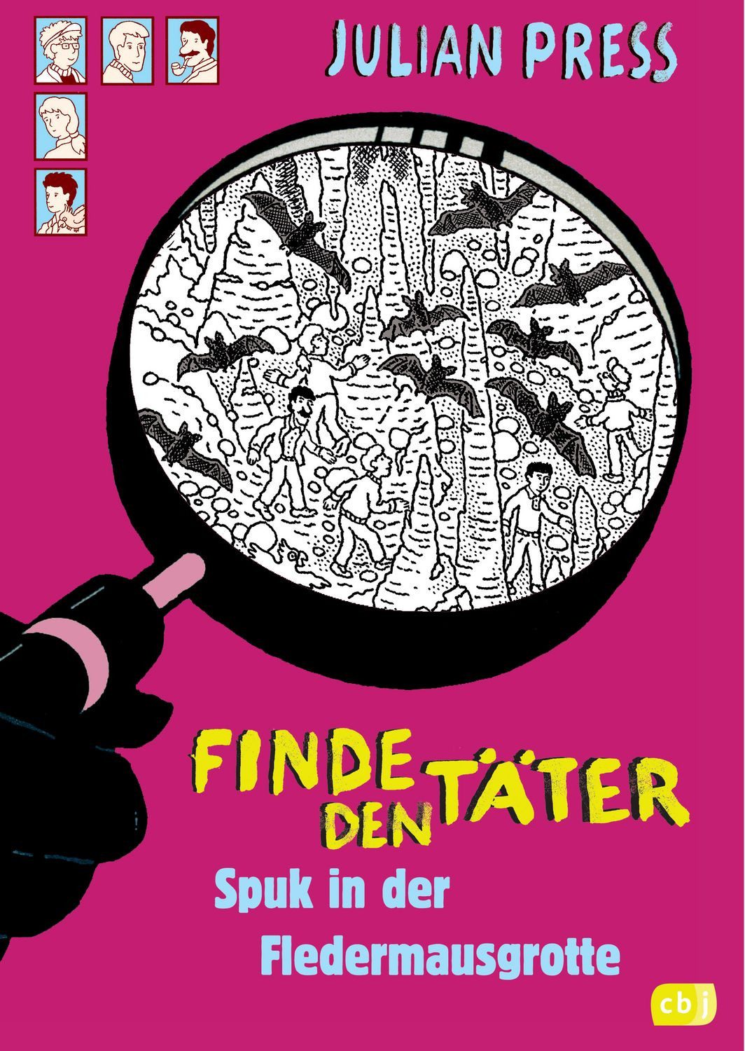 Kinderbuch Finde den Täter - Spuk in der Fledermausgrotte Spannende Such- und Rat Julian Press