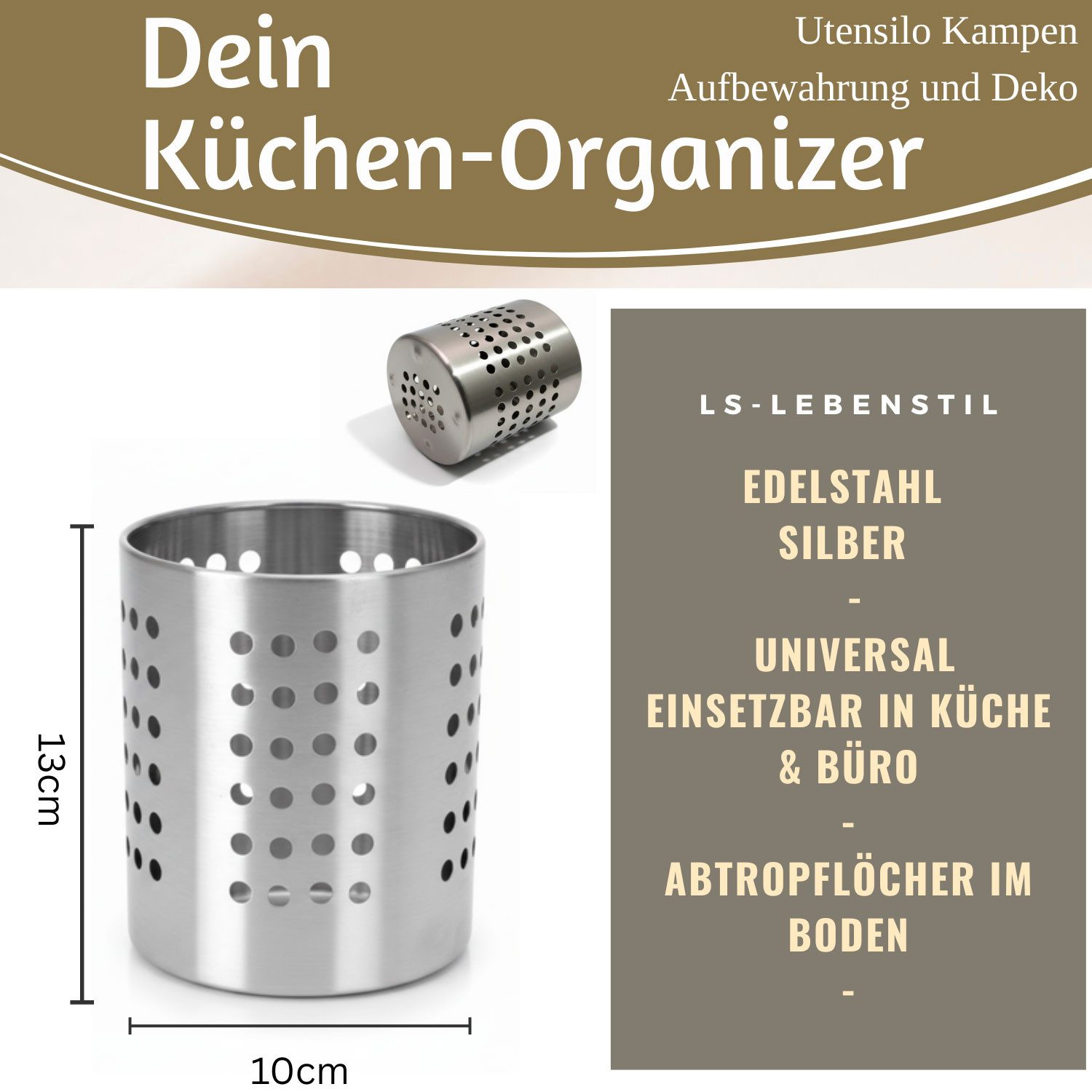 LS-LebenStil Besteckhalter Besteckständer Edelstahl 13x10cm Abtropfkorb Besteck Abtropfgestell, (Abtropfständer Utensilo Spülbecken Besteckhalter, 1-tlg., Besteckständer Küche Utensilienhalter Besteckkorb Organizer), Küchen Utensilienhalter Gelocht - Abtropflöcher im Boden