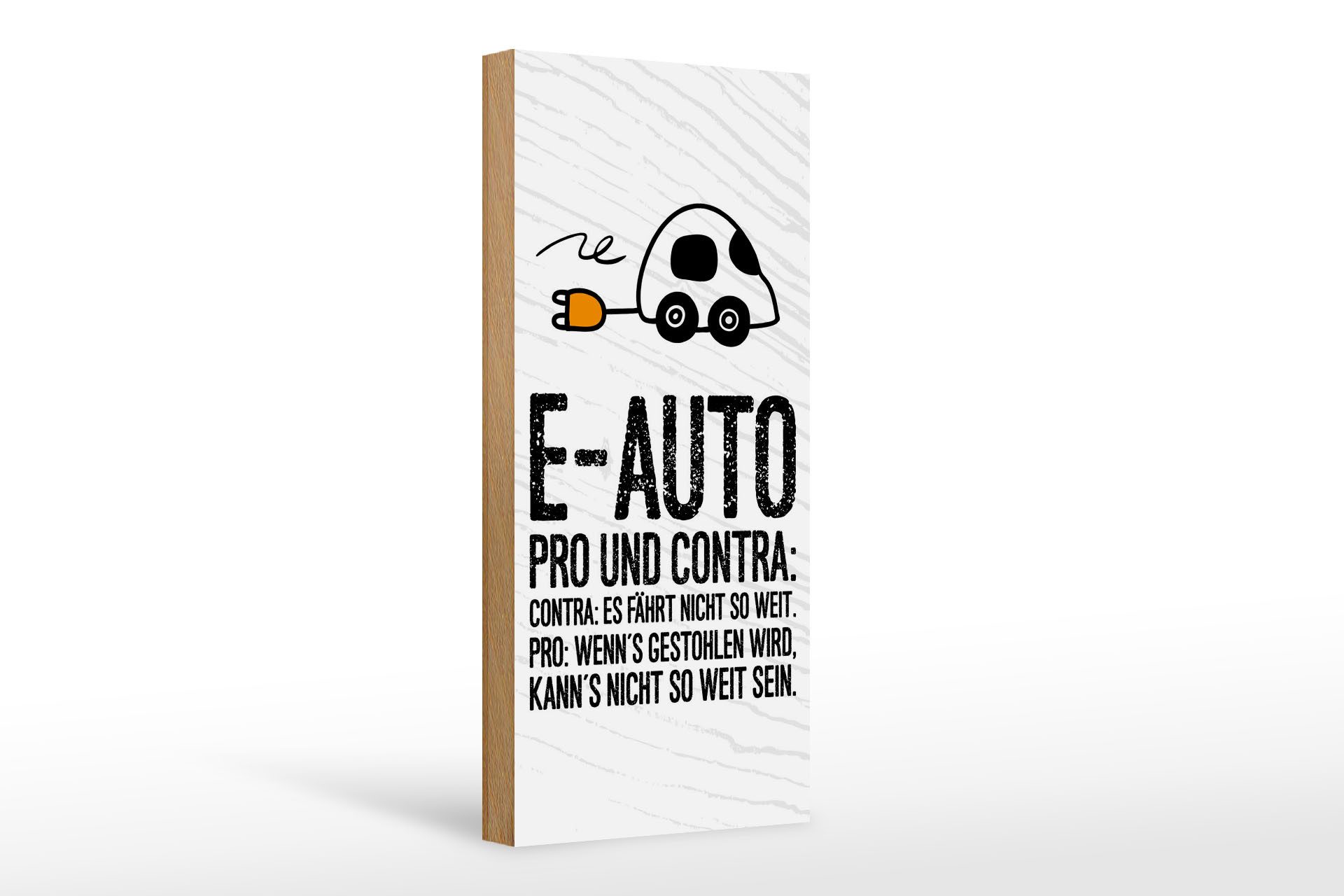Femer GmbH Holzbild Spruch 27x10 cm E-Auto Pro und Contra, (1 St), Glatte Holzfaserplatte (MDF), vorn beschichtet