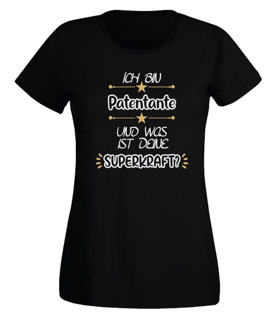 G-graphics T-Shirt Ich bin Patentante und was ist deine Superkraft? Slim-fit Damen T-Shirt für die, die ihren Job lieben