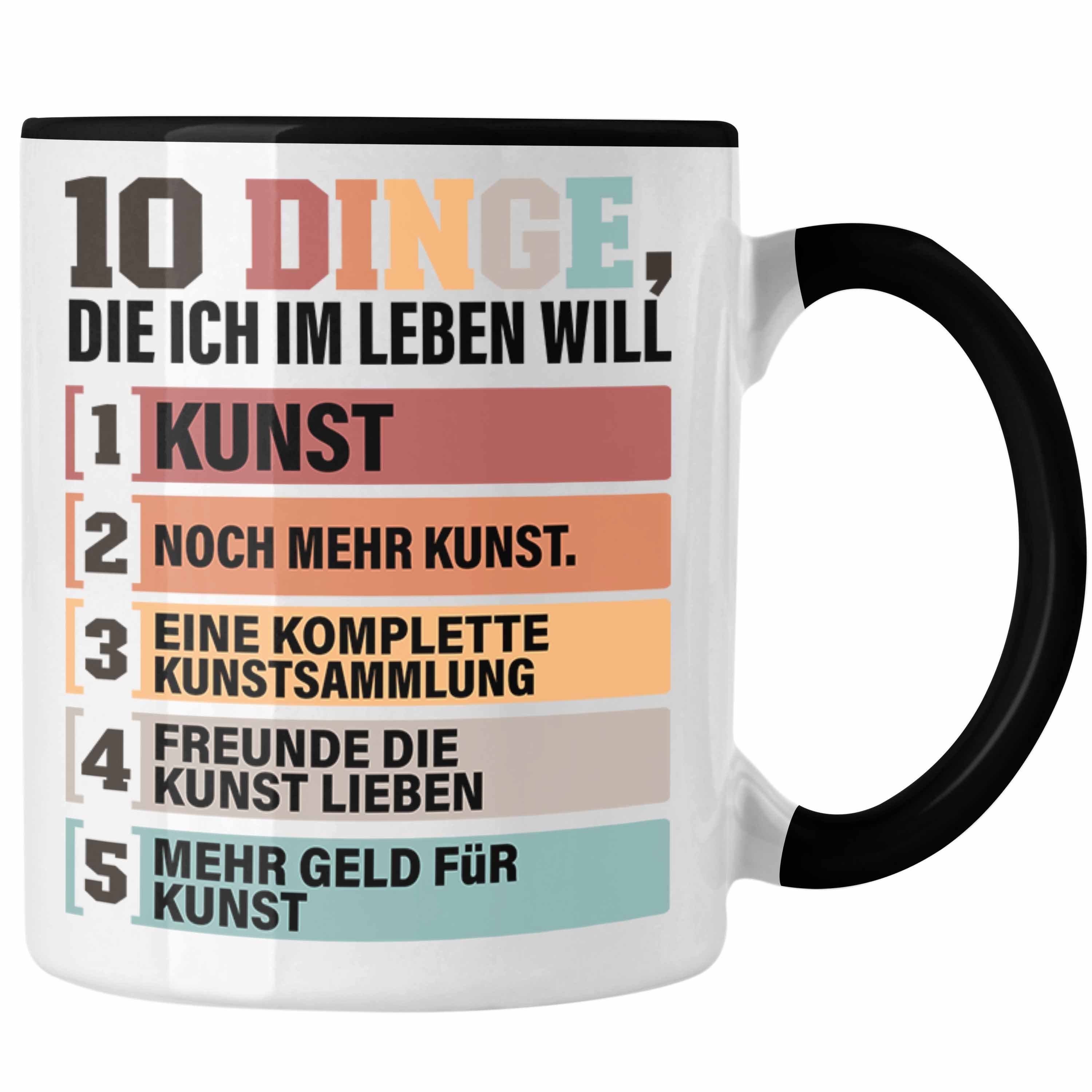 Trendation Tasse Kunst Tasse Geschenk Spruch Geschenkidee für Künstler Lustig 10 Dinge Schwarz