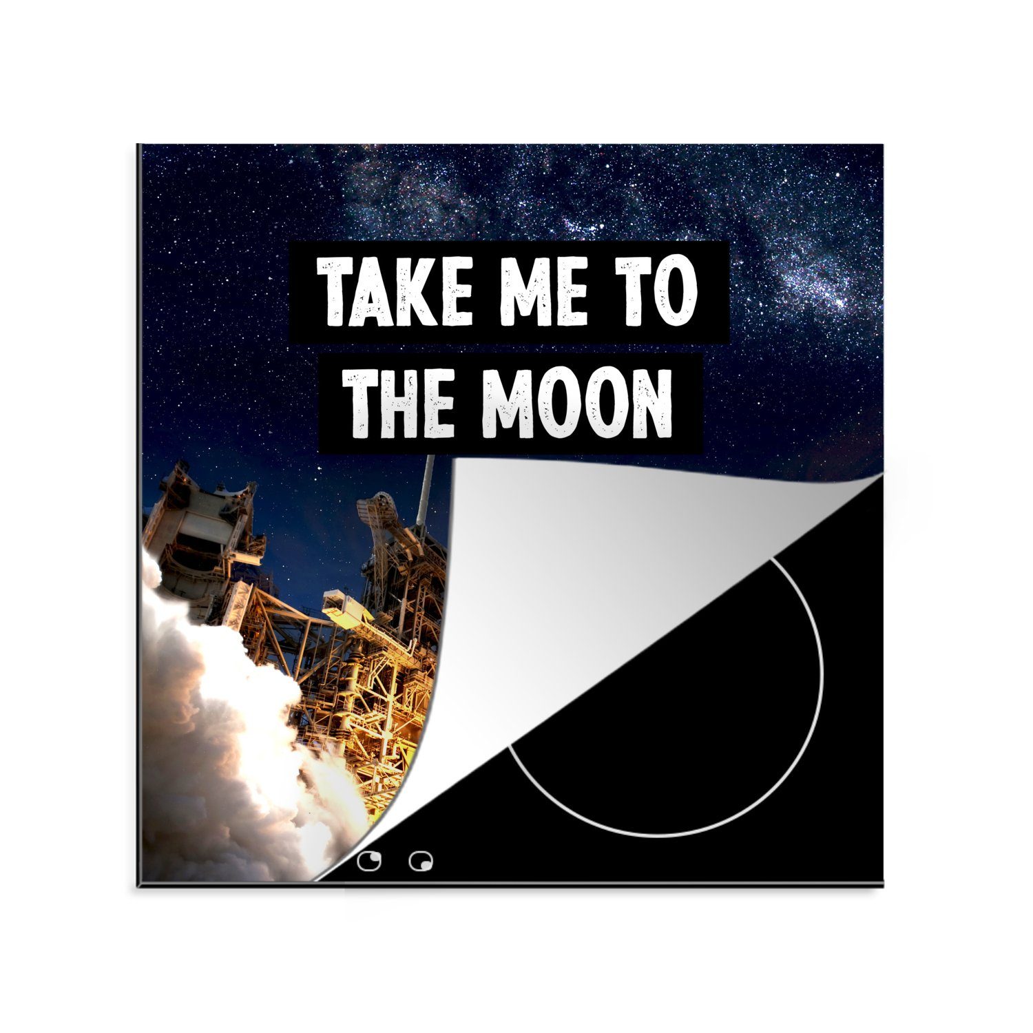 MuchoWow Herdblende-/Abdeckplatte Rakete - Zitate - 'Bring mich zum Mond' - Sprichwörter - Jungen -, Vinyl, (1 tlg), 78x78 cm, Ceranfeldabdeckung, Arbeitsplatte für küche