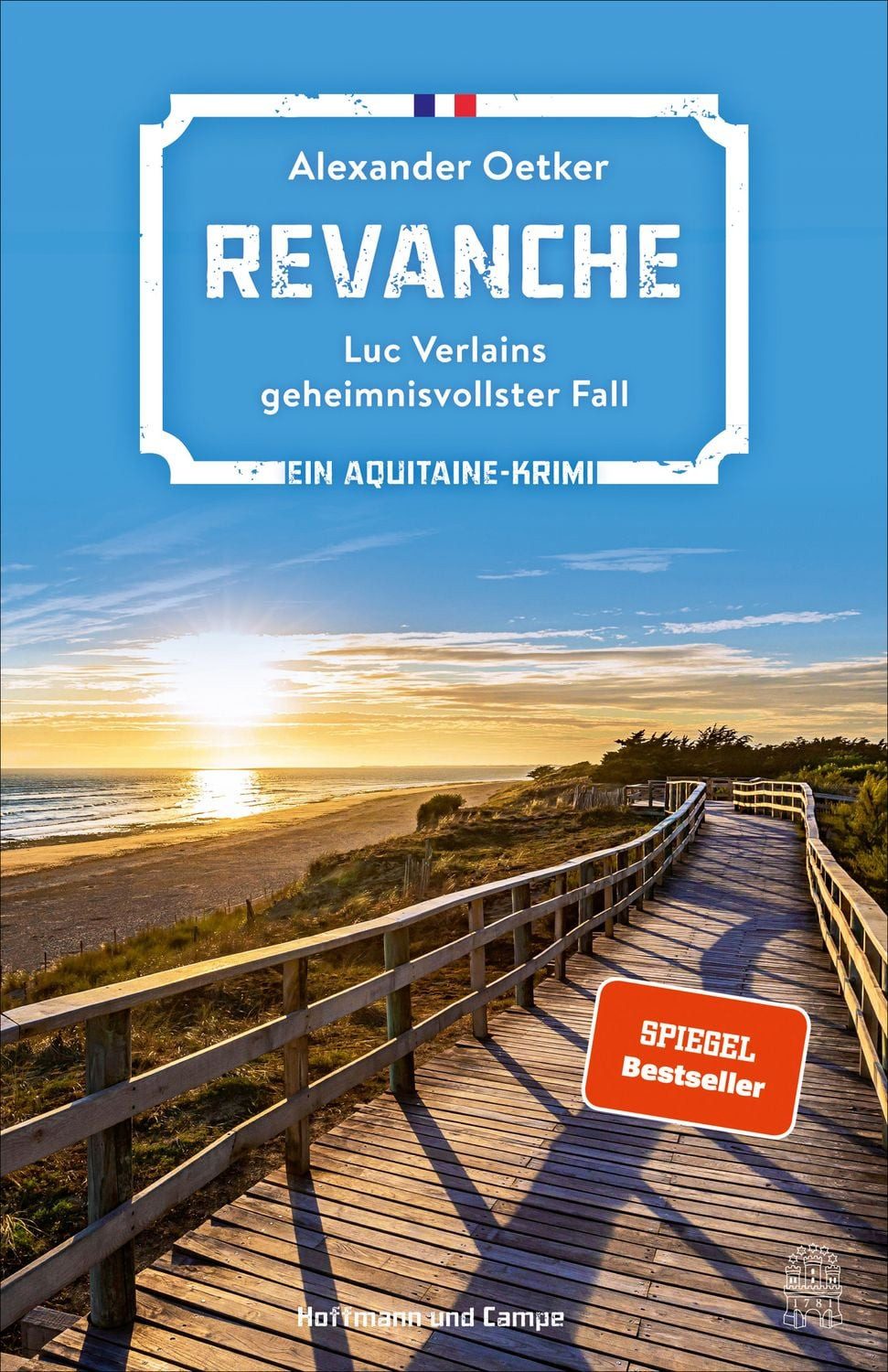 Revanche / Alexander Oetker, Luc Verlains geheimnisvollster Fall