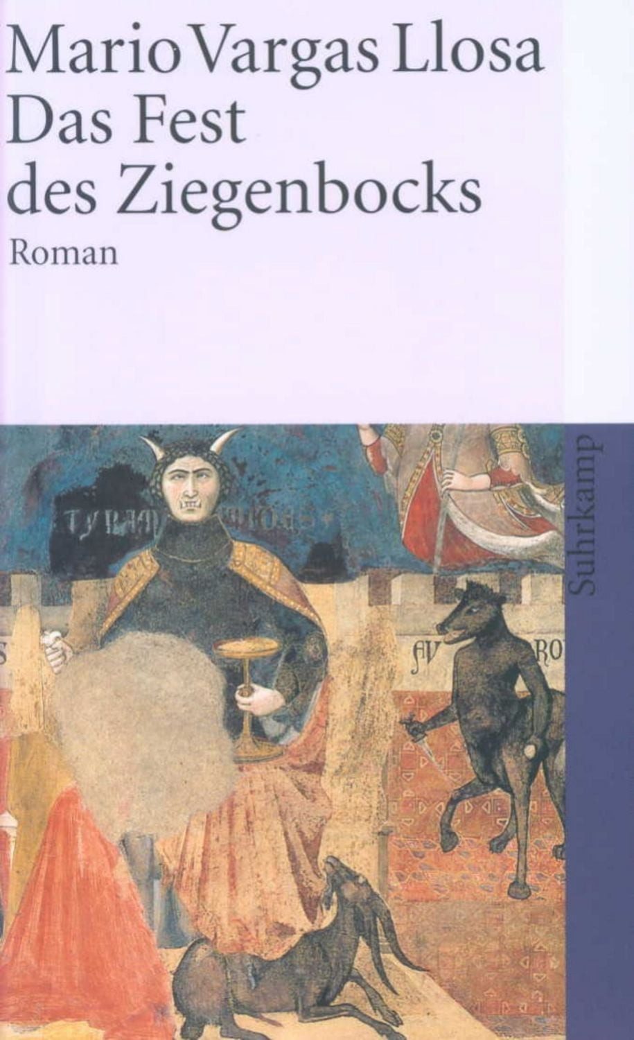 Das Fest des Ziegenbocks / Mario Vargas Llosa, Nobelpreis für Literatur