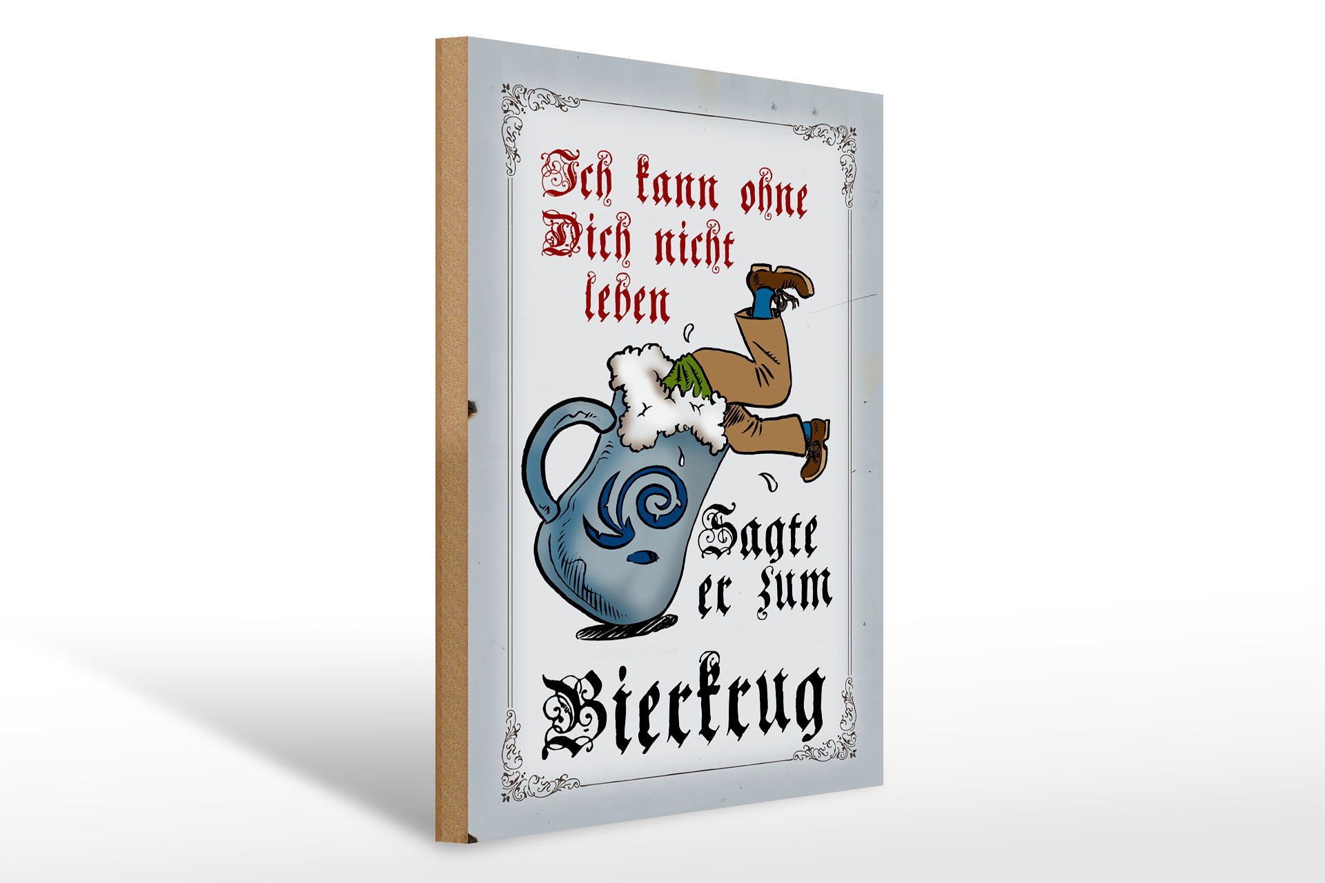 Holzbild Bier 30x40cm kann nicht ohne dich nicht leben