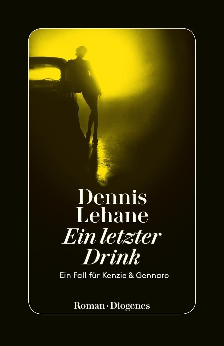 Ein letzter Drink / Dennis Lehane, Ein Fall für Kenzie und Gennaro