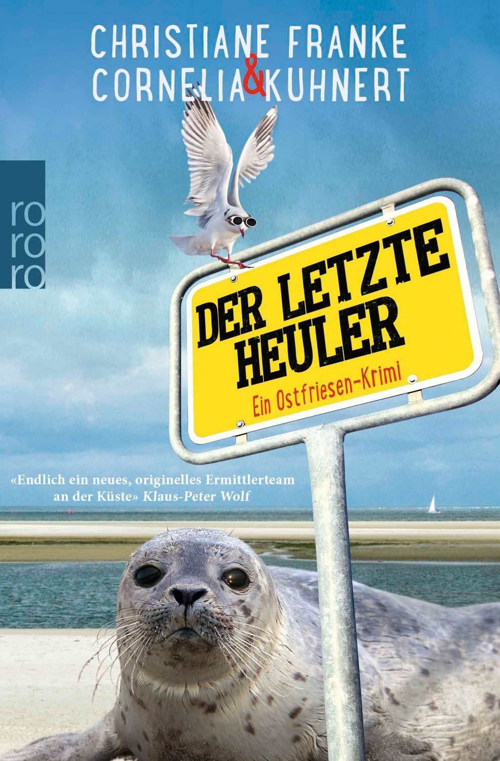 Der letzte Heuler / Ostfriesen-Krimi Band 2 / Cornelia Kuhnert, Christiane Franke