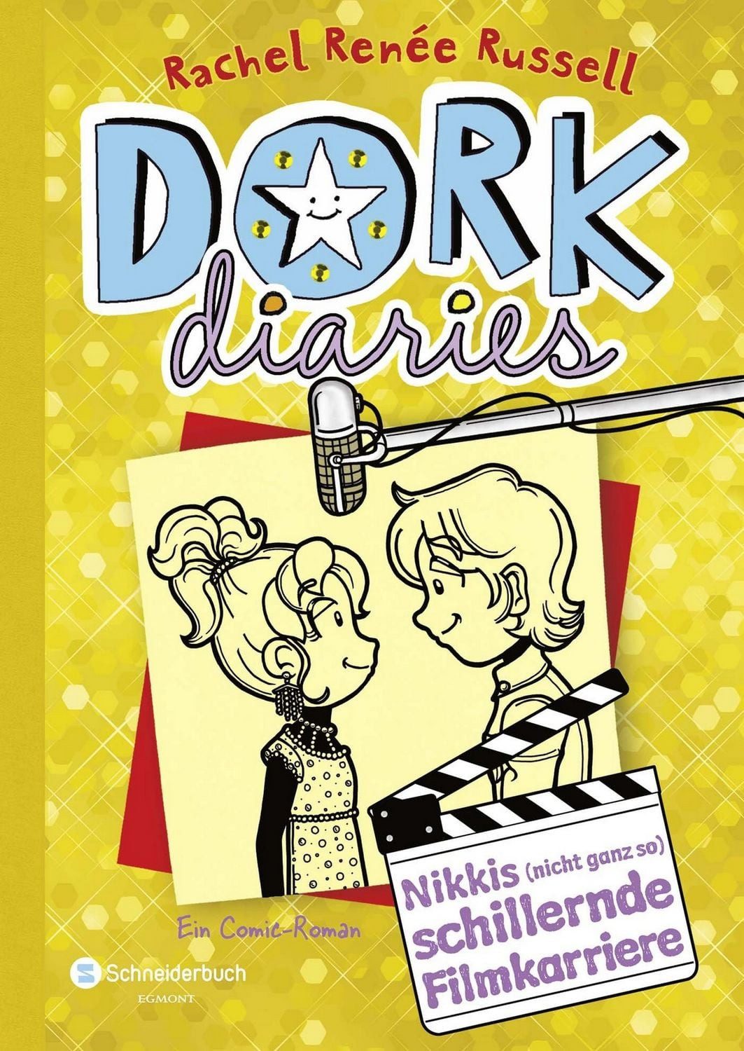 Nikkis (nicht ganz so) schillernde Filmkarriere / DORK Diaries Band 7 / Rachel Renée Russell
