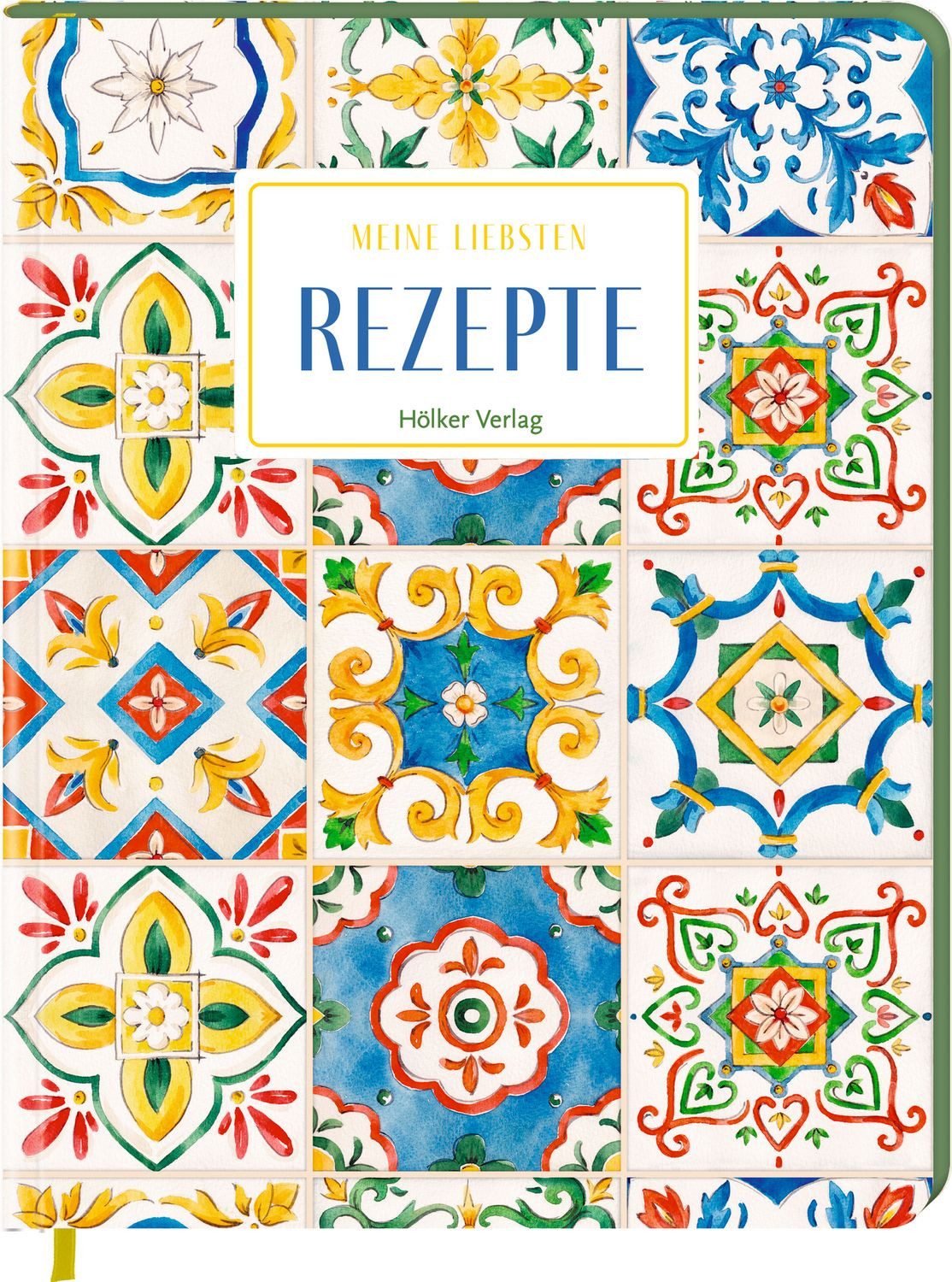 Meine liebsten Rezepte - Sizilianische Fliesen / diverse