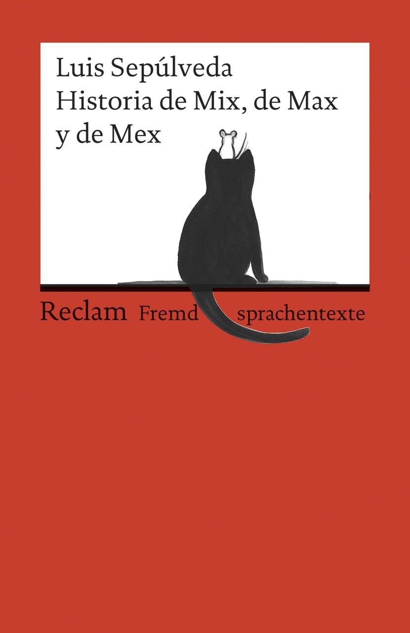 Schulbuch Historia de Mix, de Max y de Mex Spanischer Text mit deutschen Worterk Luis Sepúlveda