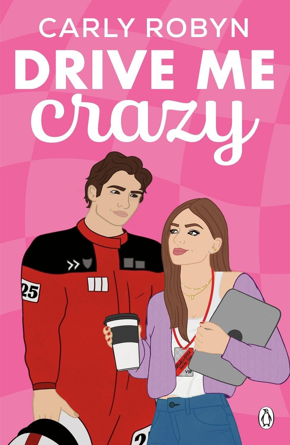 Drive Me Crazy / Carly Robyn