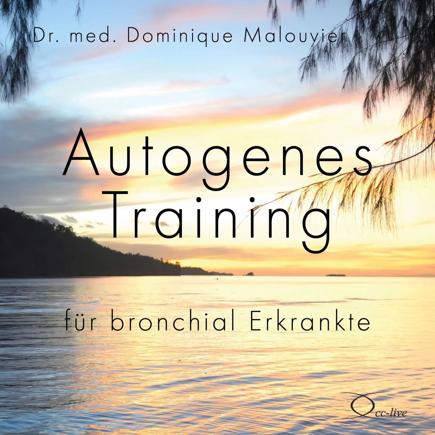 Hörspiel Autogenes Training für bronchial Erkrankte