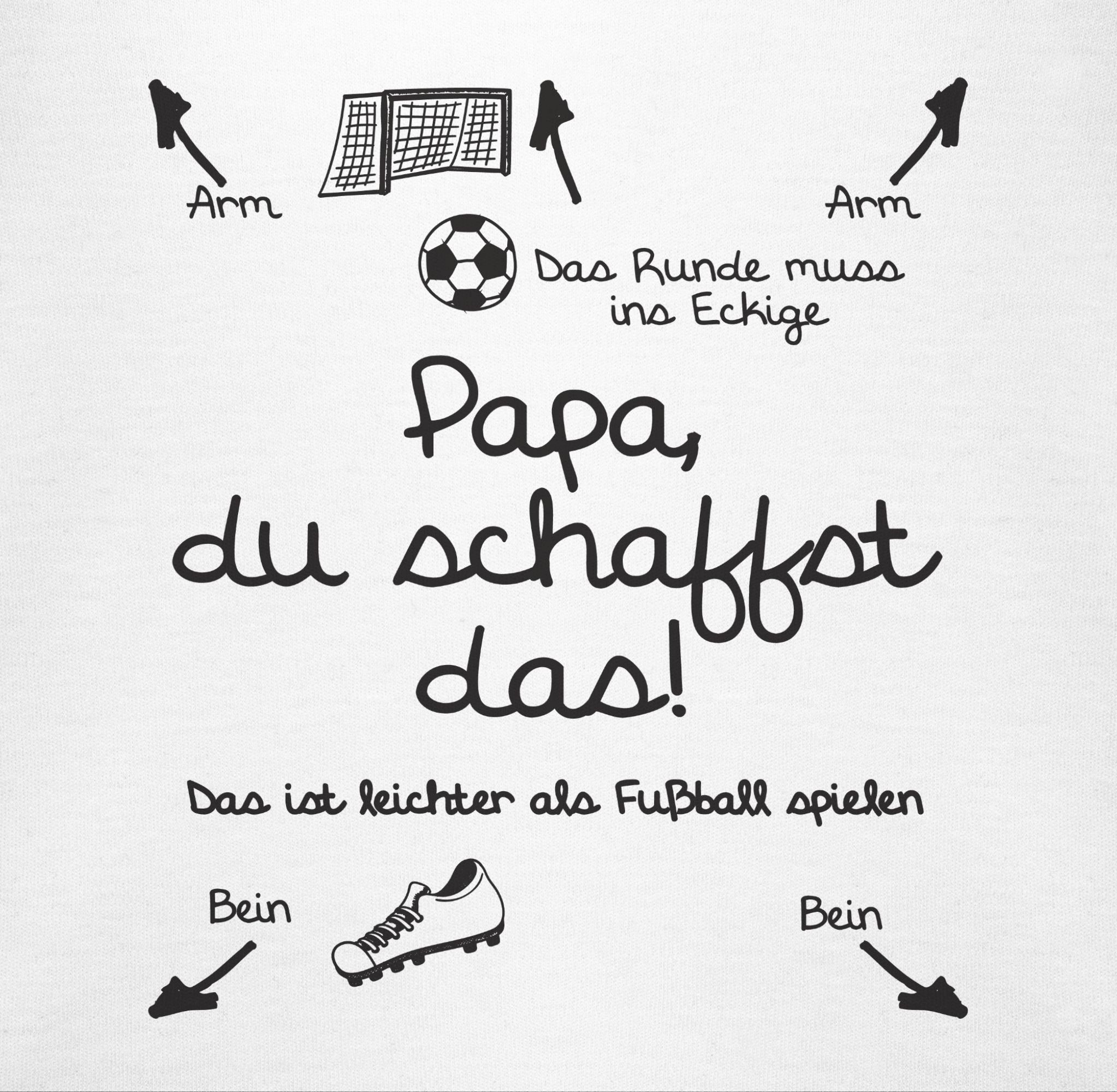 Fußball schwarz Papa Shirtracer Weiß Sprüche schaffst du Baby Shirtbody 1 - das