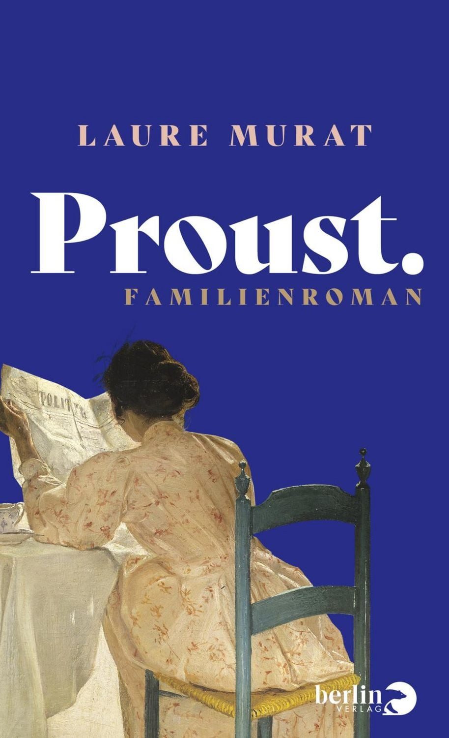 Proust. Familienroman / Laure Murat
