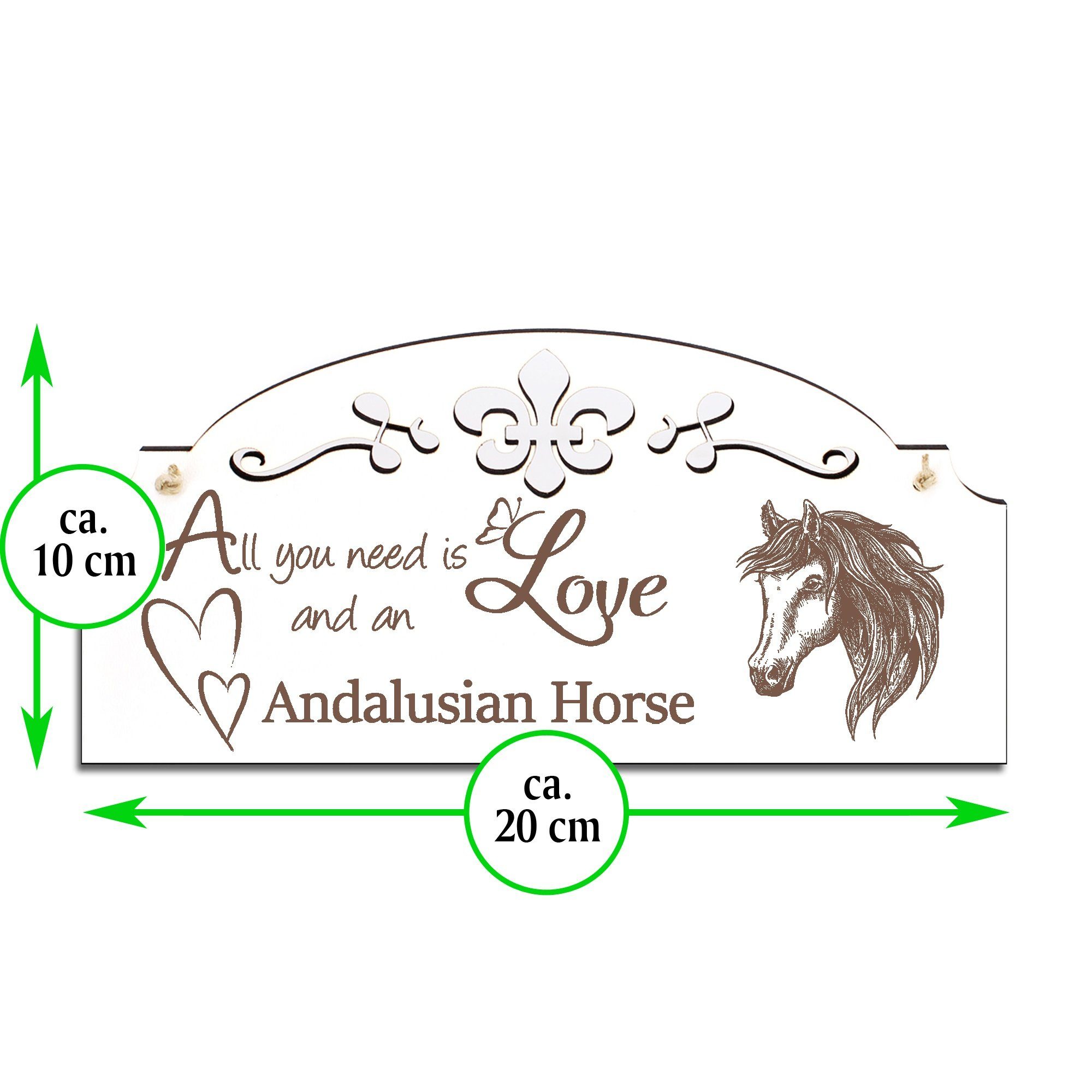 Andalusier All you is need Pferd Love 20x10cm Hängedekoration Dekolando Deko
