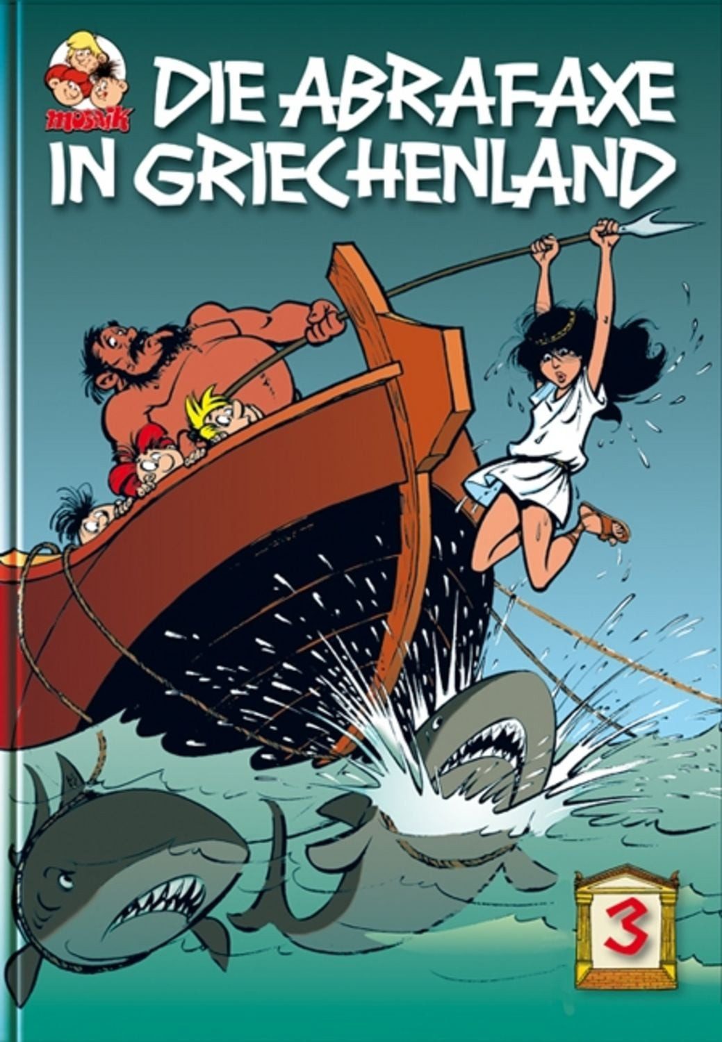Die Abrafaxe in Griechenland 3 / diverse
