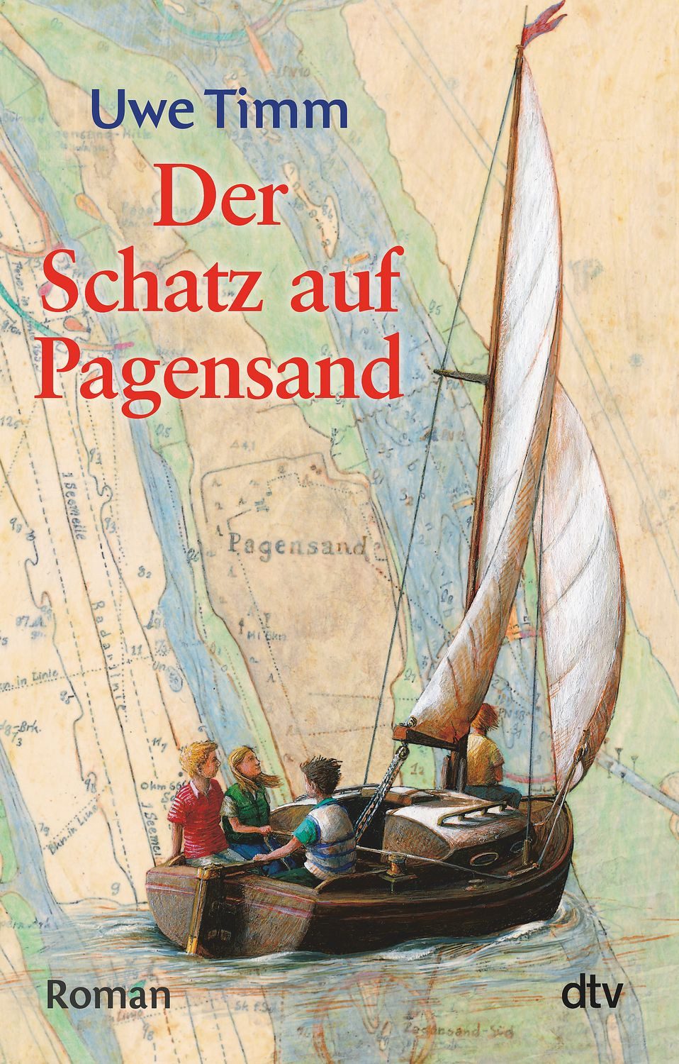 Der Schatz auf Pagensand / Uwe Timm