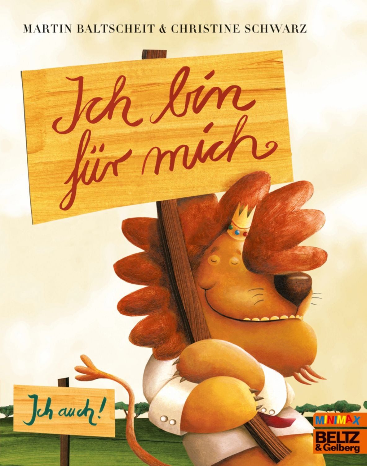 Ich bin für mich! / Martin Baltscheit