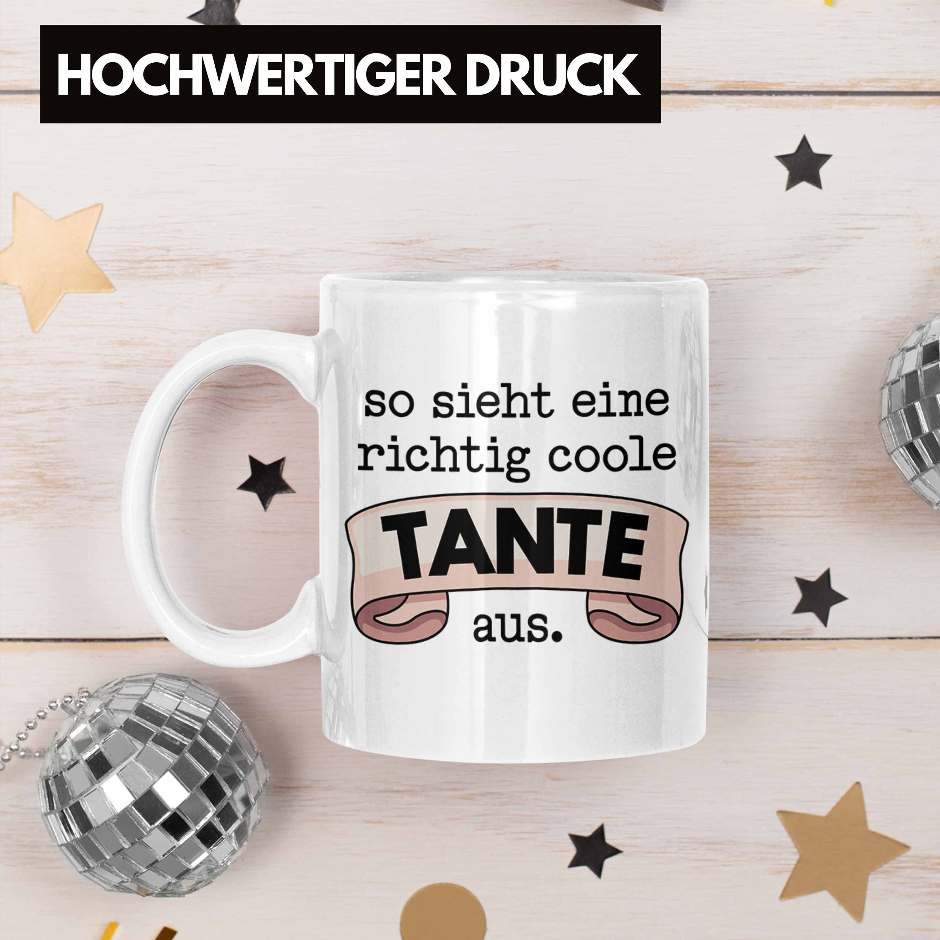 Tasse Weiss für - Tante Trendation Geschenk Tante Beste Kaffeetasse Coole Trendation Spruch Tasse mit