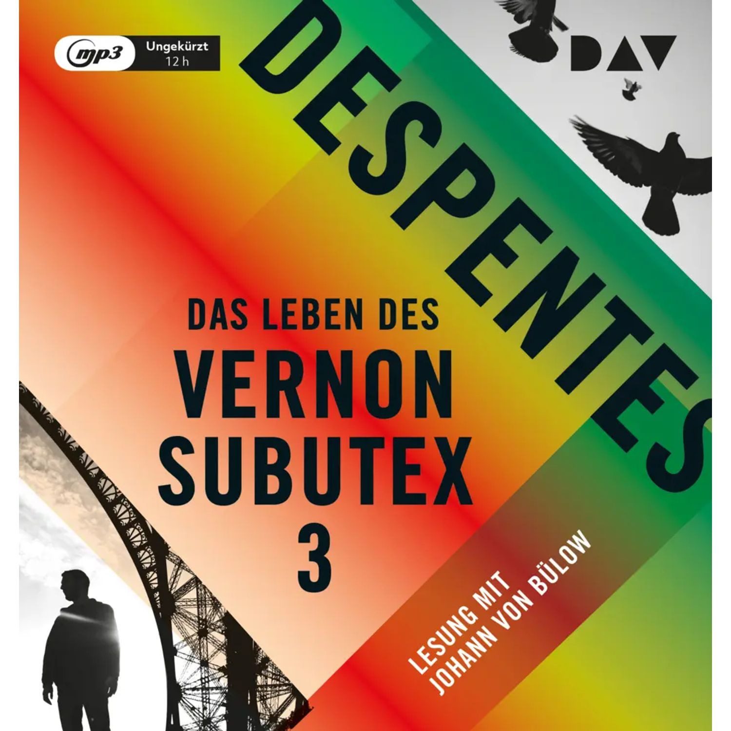 Der Audio Verlag Hörspiel Das Leben des Vernon Subutex.Tl.3,1 Audio-CD, 1 MP3
