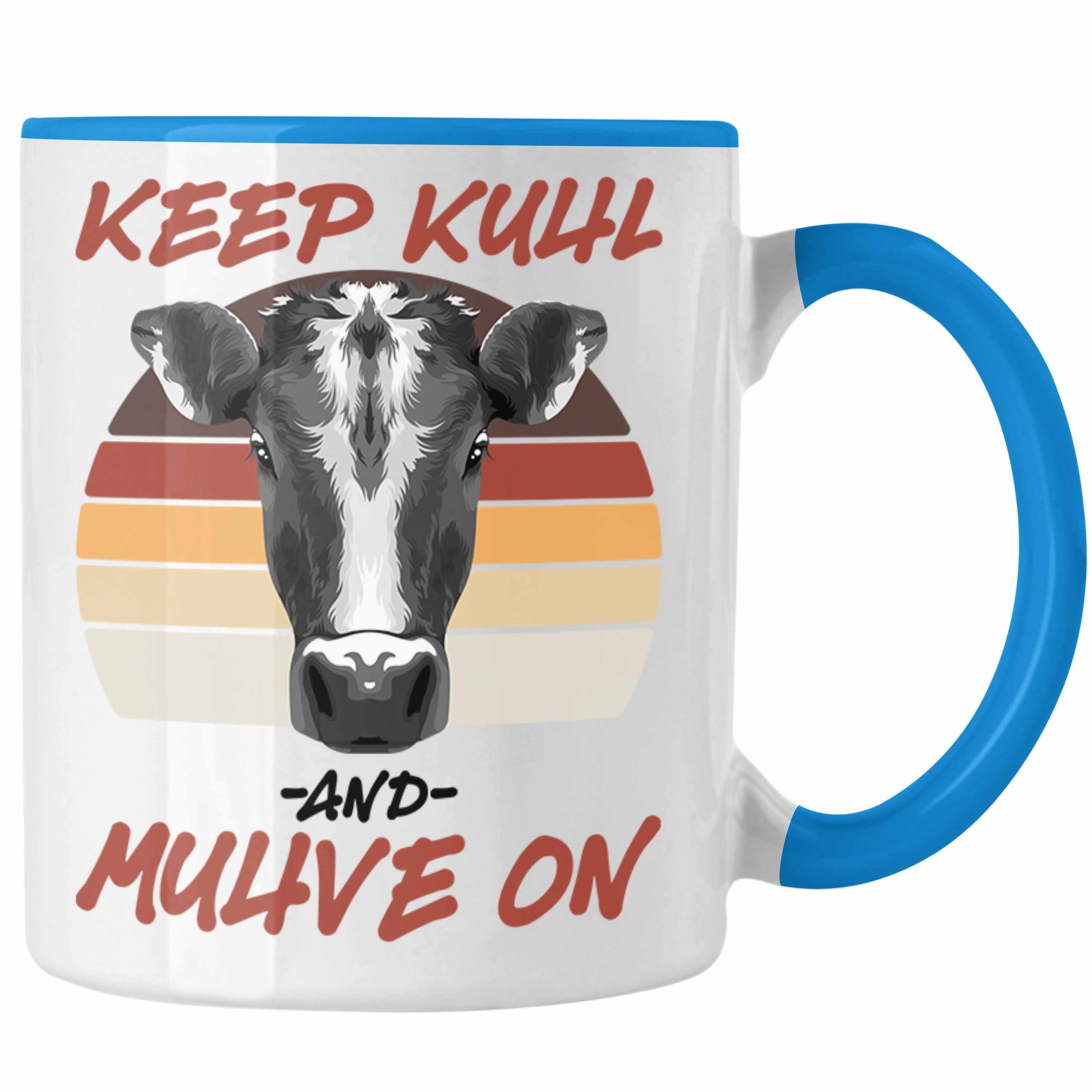 Trendation Tasse Trendation - Keep Kuhl And Muhve On Tasse Geschenk Bauer Landwirt Lustiger Spruch Blau | Teetassen