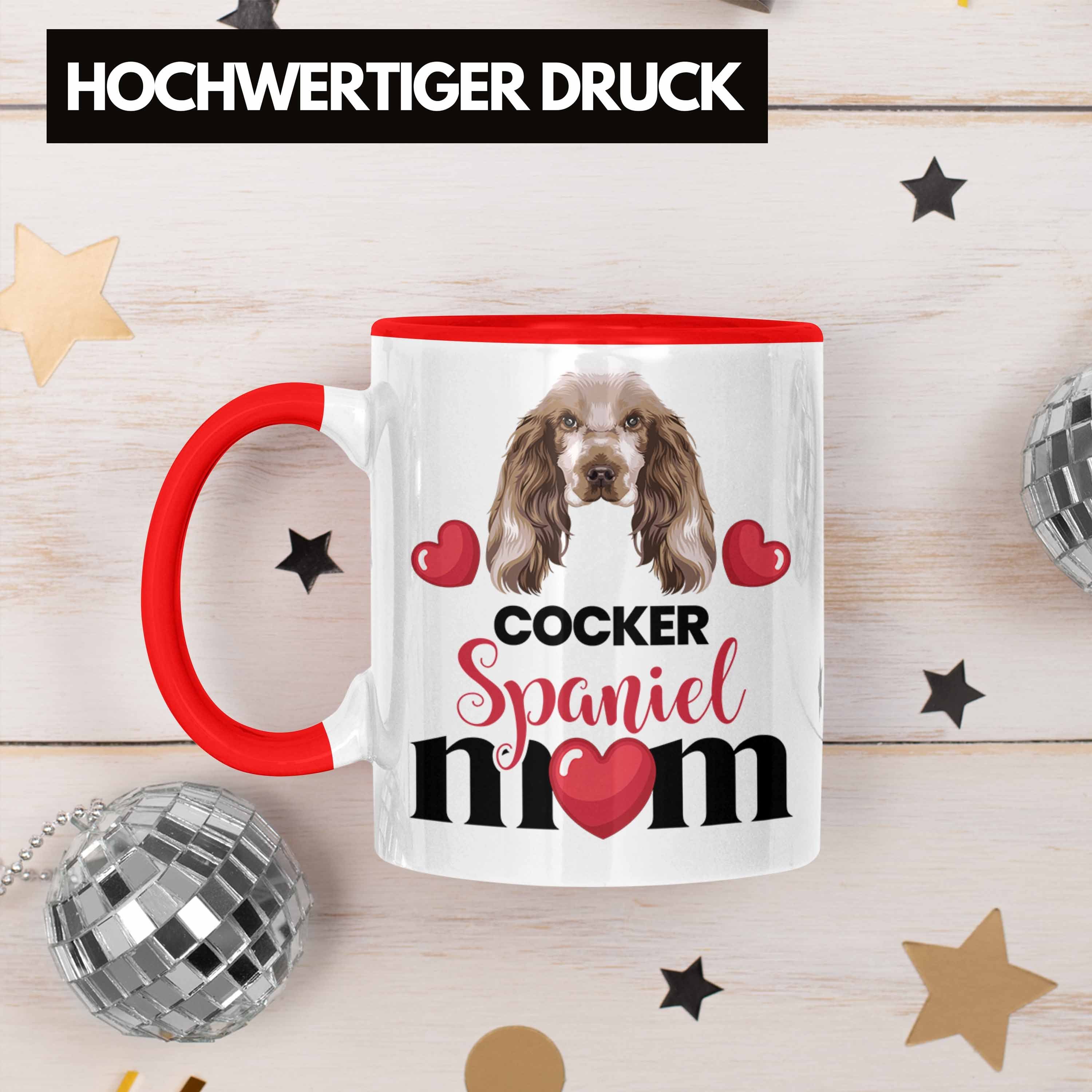 Trendation Cocker Geschenk Mom Gesche Lustiger Spruch Spaniel Rot Tasse Tasse Besitzer Mama