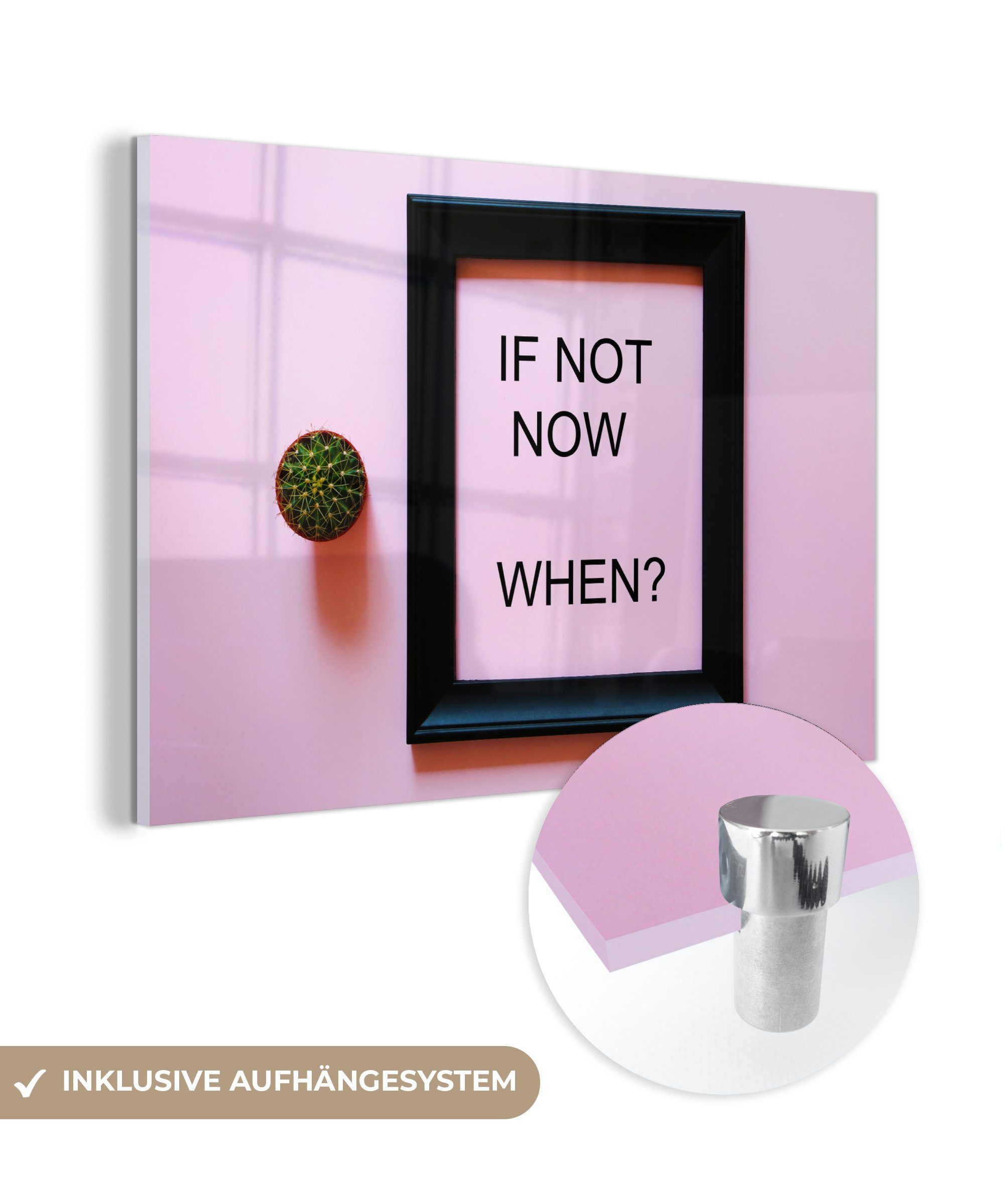 MuchoWow dann? jetzt, (1 Acrylglasbilder Zitate 'Wenn - Wohnzimmer Sprichwörter, - Acrylglasbild nicht & wann St), Schlafzimmer