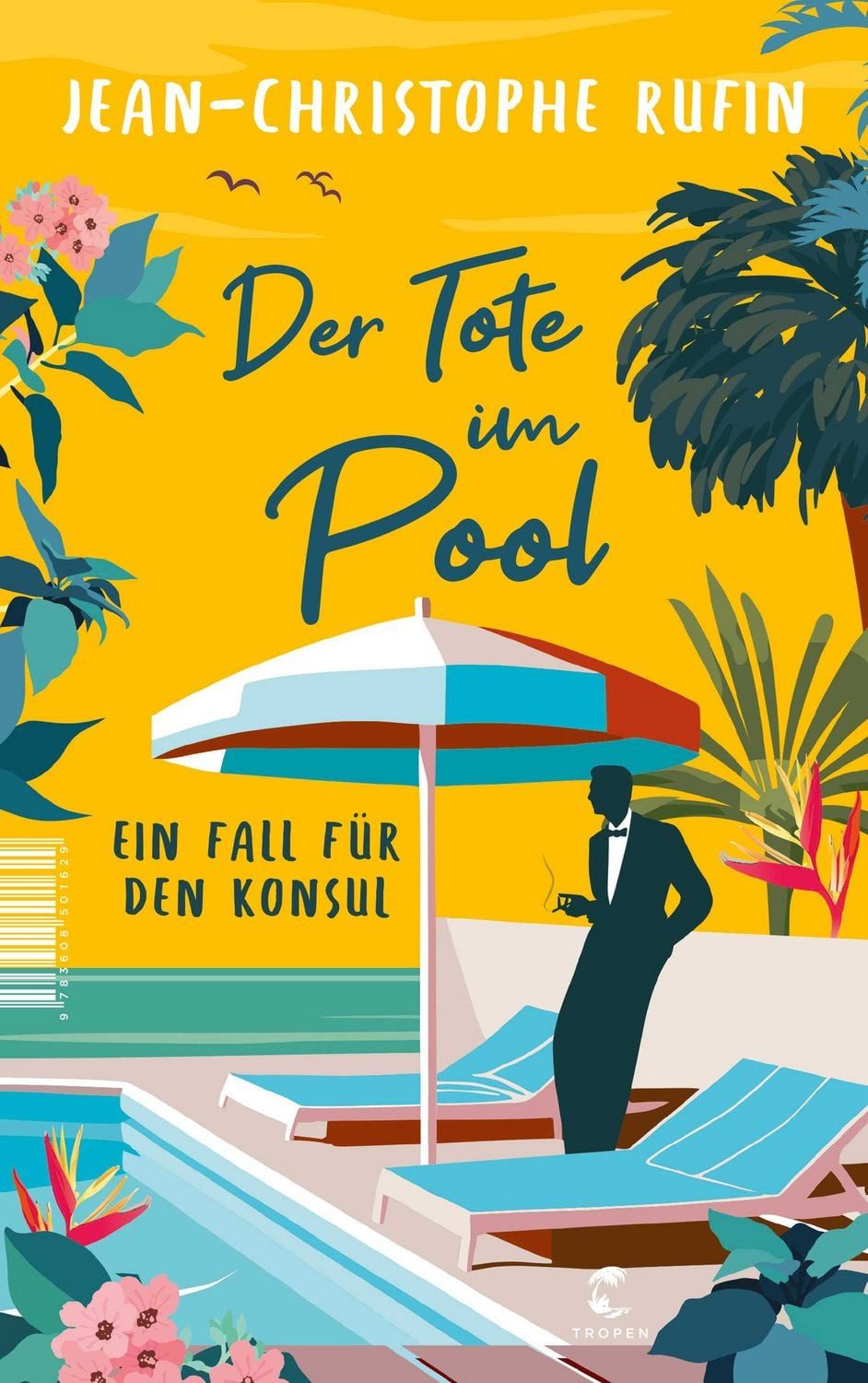 Der Tote im Pool / Jean Christophe Rufin