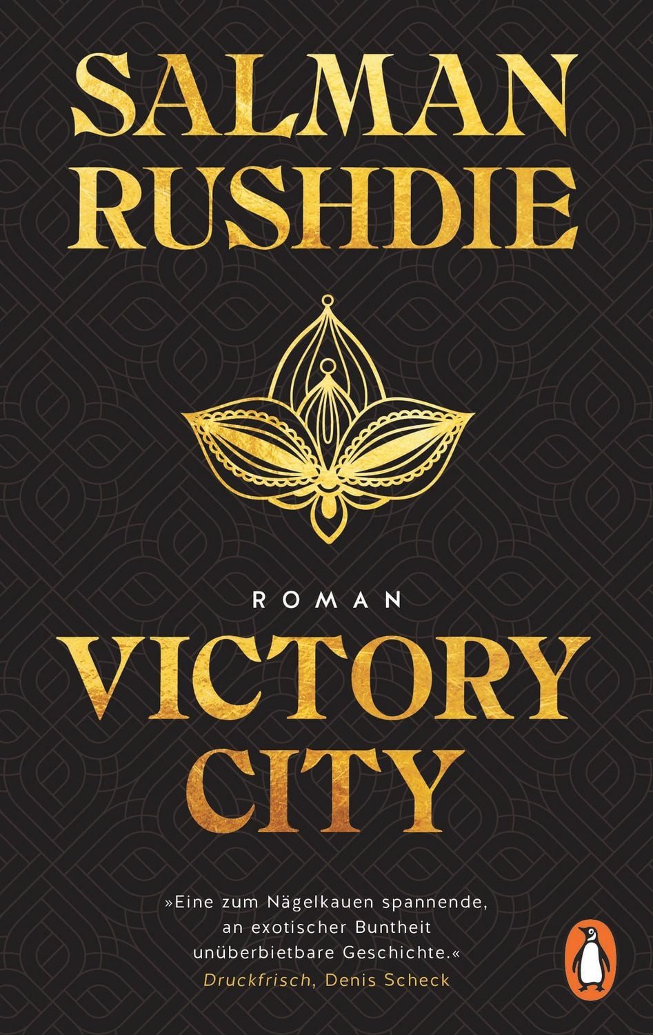 Victory City / Salman Rushdie, Roman - Der Friedenspreisträger mit seinem großen epischen Roman über Macht, Liebe und die Kraft des Erzählens