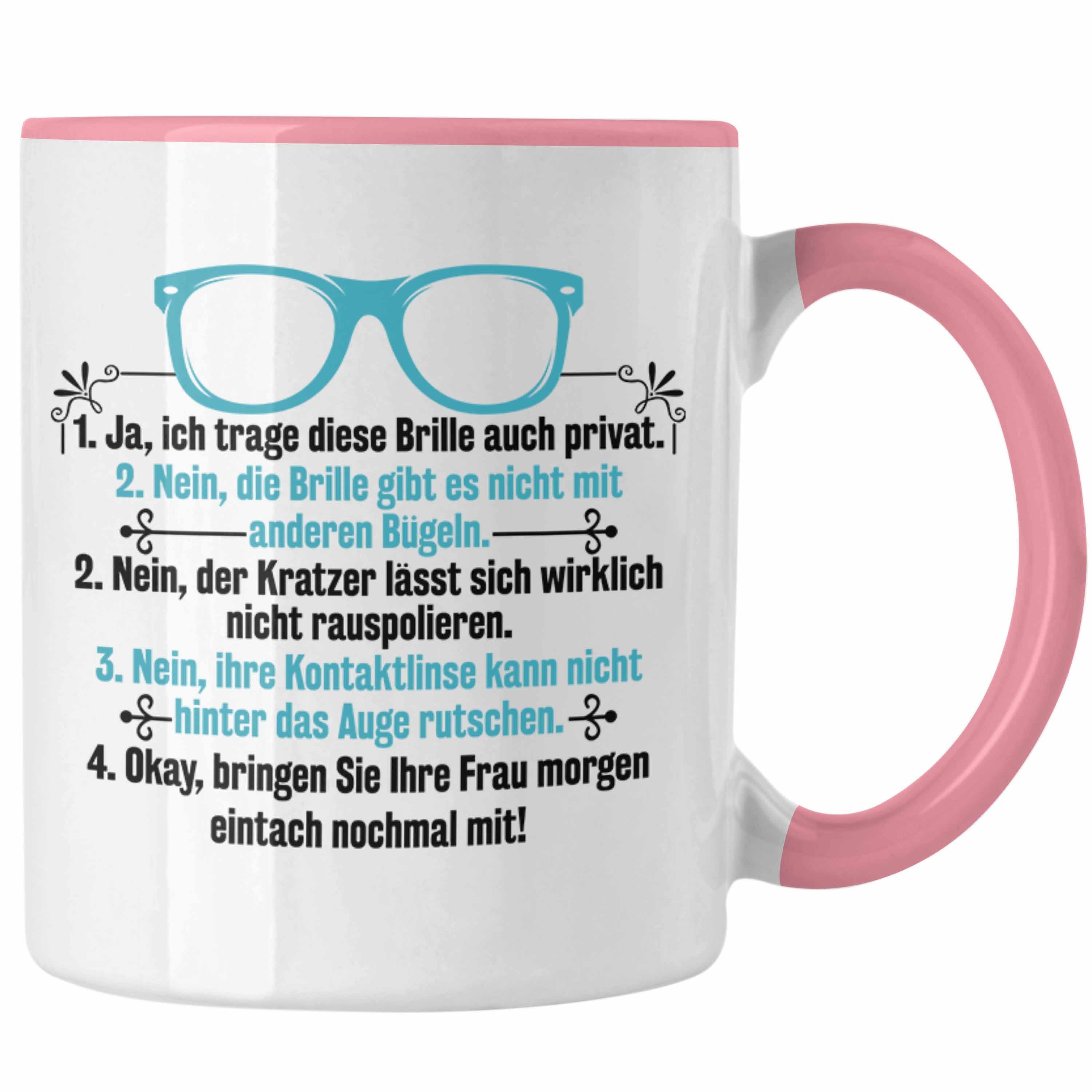 Trendation Tasse Trendation - Augenoptiker Tasse Geschenk Brillenverkäufer Lustiger Spruch Geschenkidee Optiker Rosa