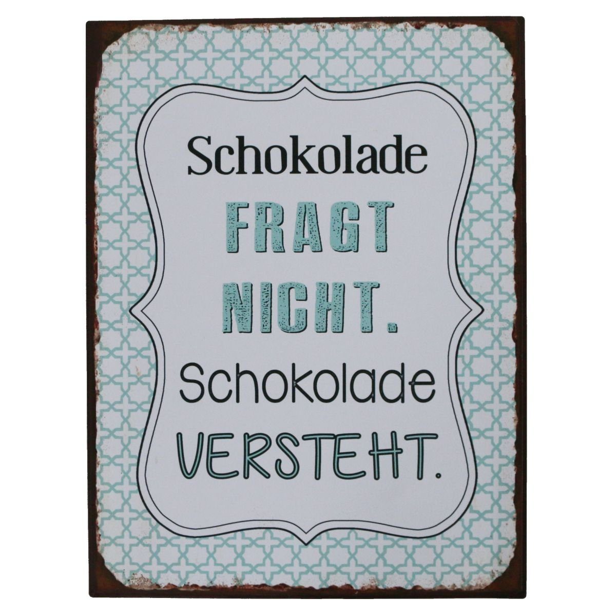 Lafinesse Metallschild LaFinesse - Schokolade fragt nicht. Schokolade versteht. Metallschild, (Stück, 1 St)
