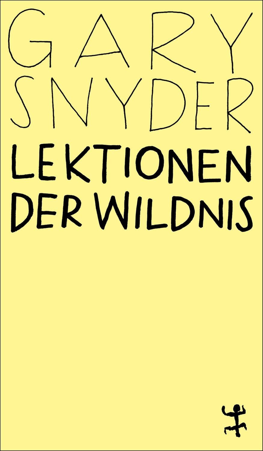 Lektionen der Wildnis / Gary Snyder
