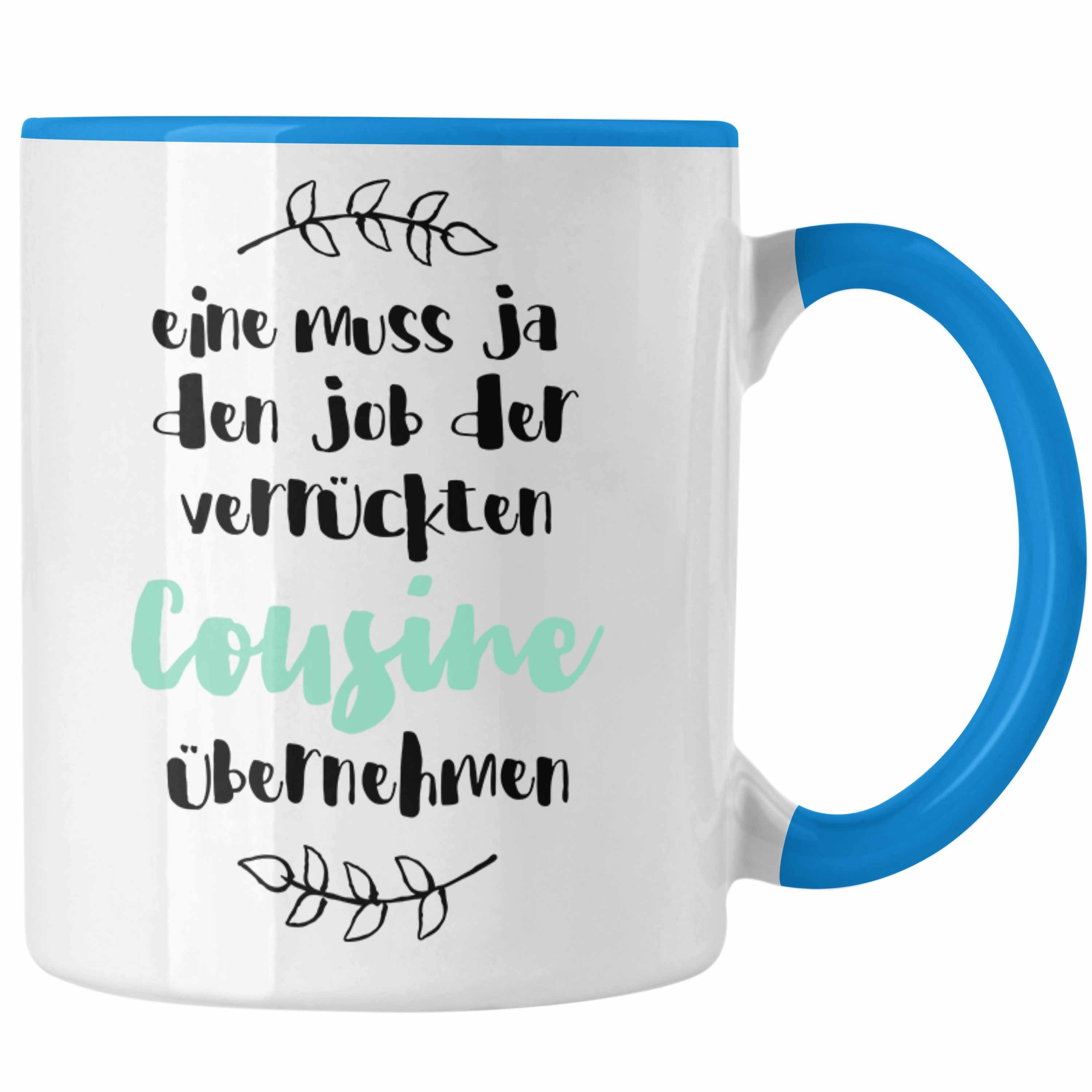 Trendation Tasse Trendation - Verrückte Cousine Tasse Geschenk Familie Lustiger Spruch Blau