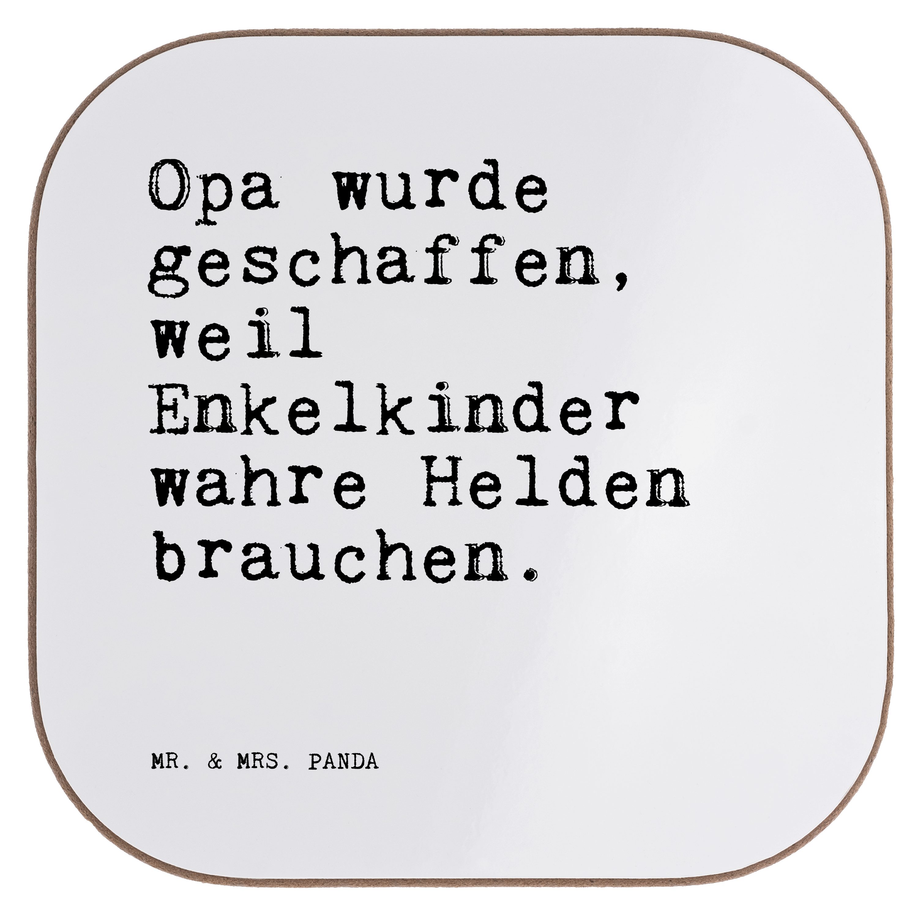 Mr. & Mrs. Panda Getränkeuntersetzer Opa wurde geschaffen, weil... - Weiß - Geschenk, Enkelkinder, Zitate, 1-tlg.