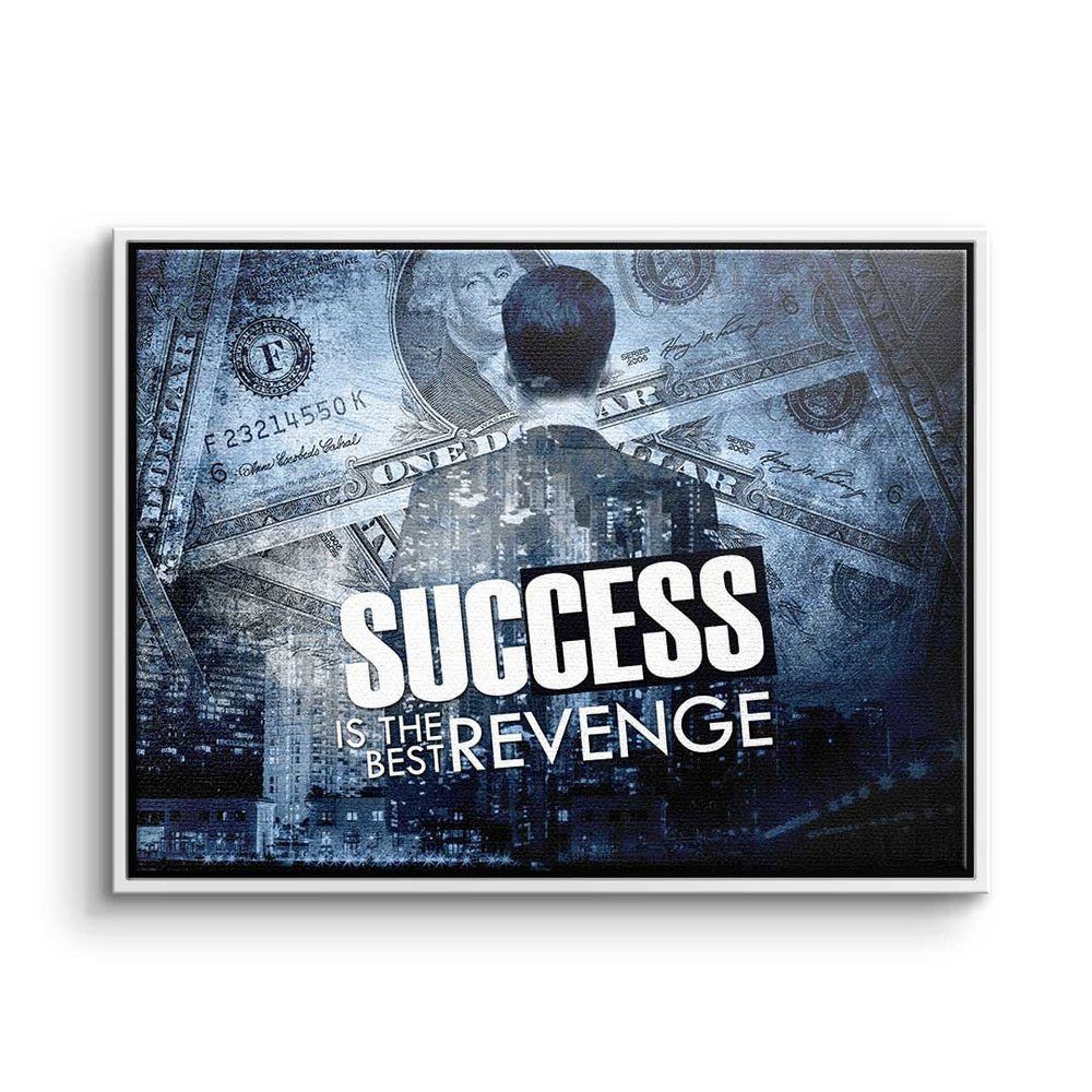 - Success best Deutsch, Leinwandbild, Premium the Motivationsbild Rahmen schwarzer DOTCOMCANVAS® is revenge