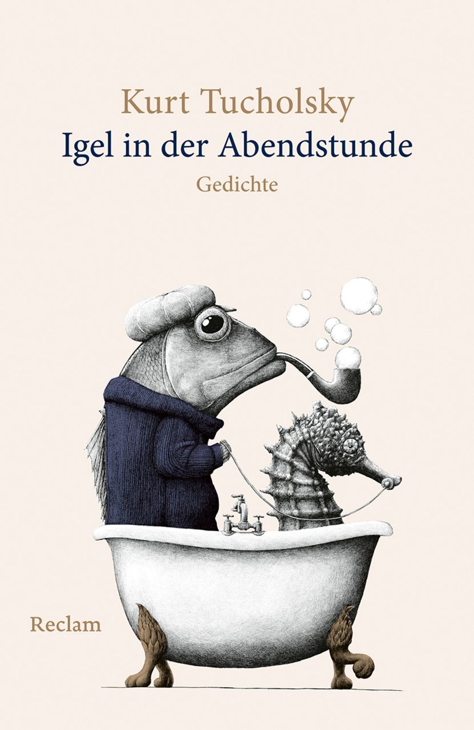 Igel in der Abendstunde. Gedichte / Kurt Tucholsky, Die schönsten Gedichte zum Schmunzeln und Lachen