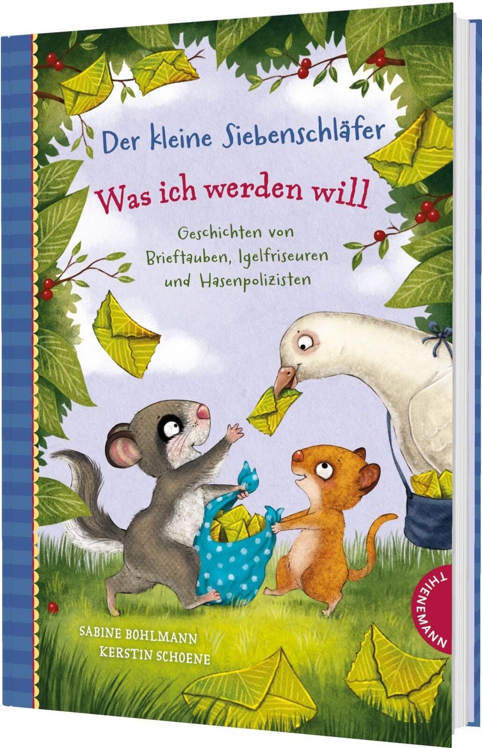 Der kleine Siebenschläfer: Was ich werden will / Sabine Bohlmann
