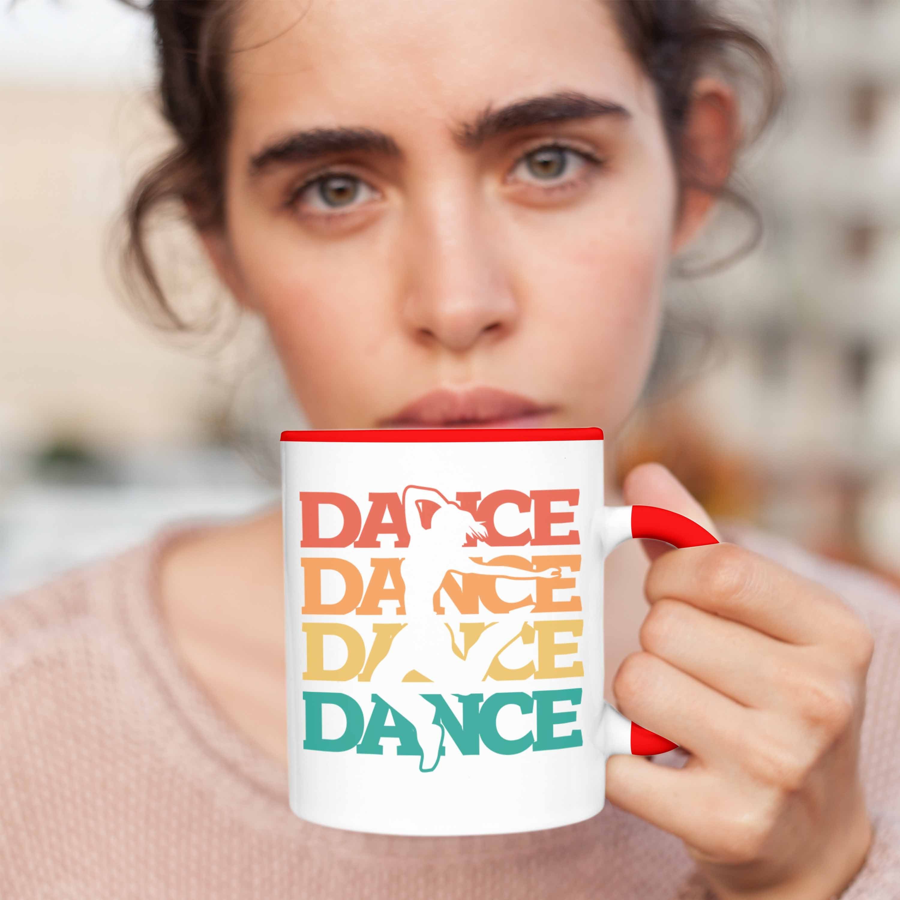 Tänzer D Tasse für Lustige Grafik Geschenk Rot Tasse Trendation Tanzbegeisterte Tanzlehrer